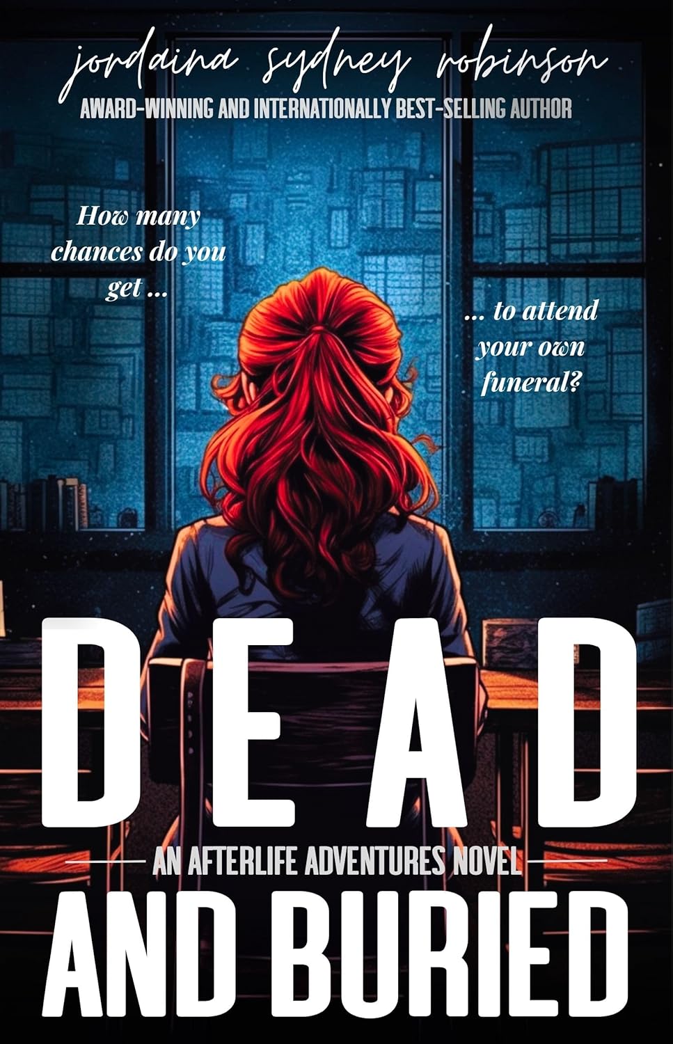 Dead and Buried: An Afterlife Adventures Novel (A Paranormal Ghost Cozy Mystery Series Book 2)      Kindle Edition