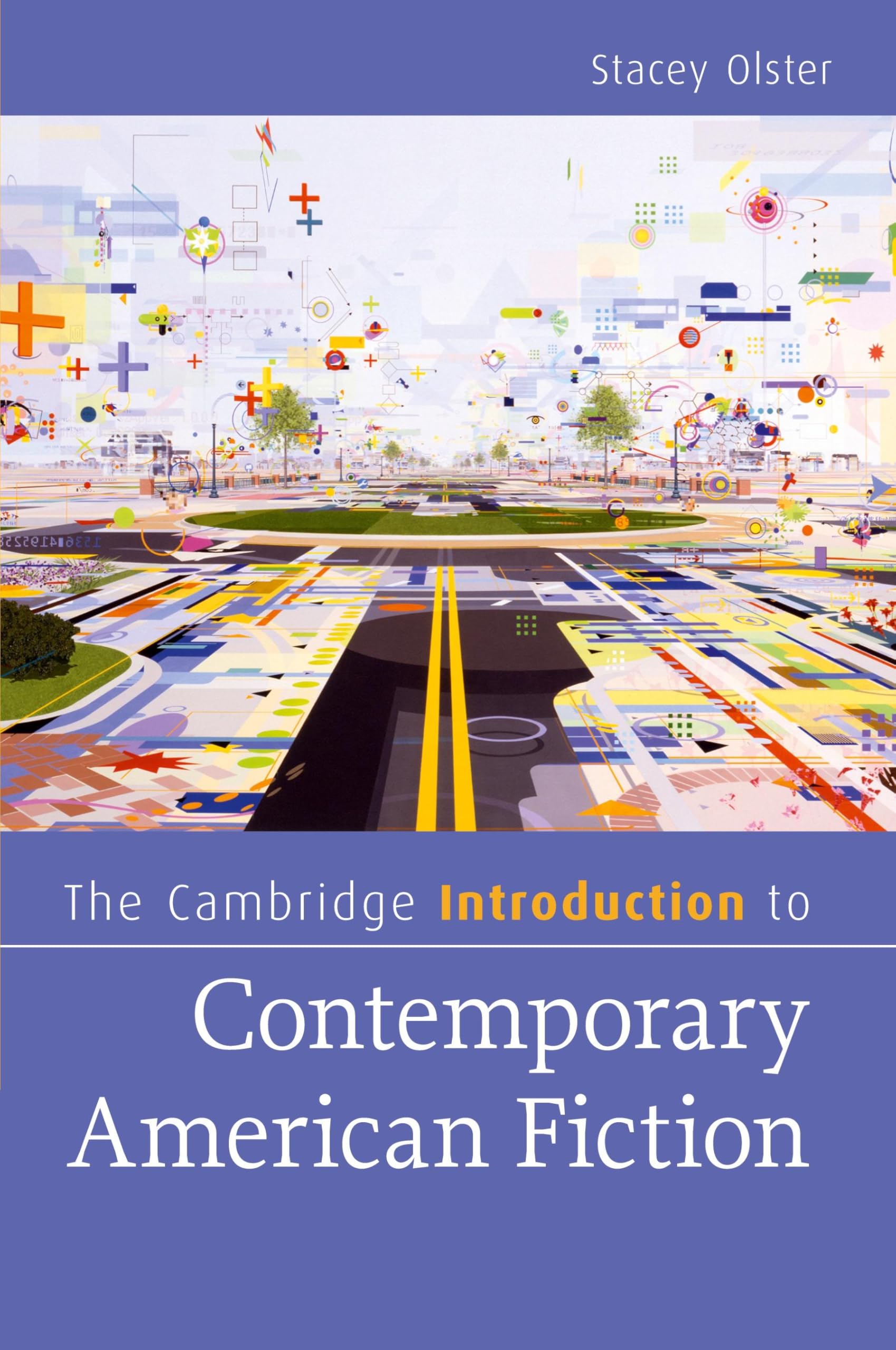 The Cambridge Introduction to Contemporary American Fiction (Cambridge Introductions to Literature (Paperback))