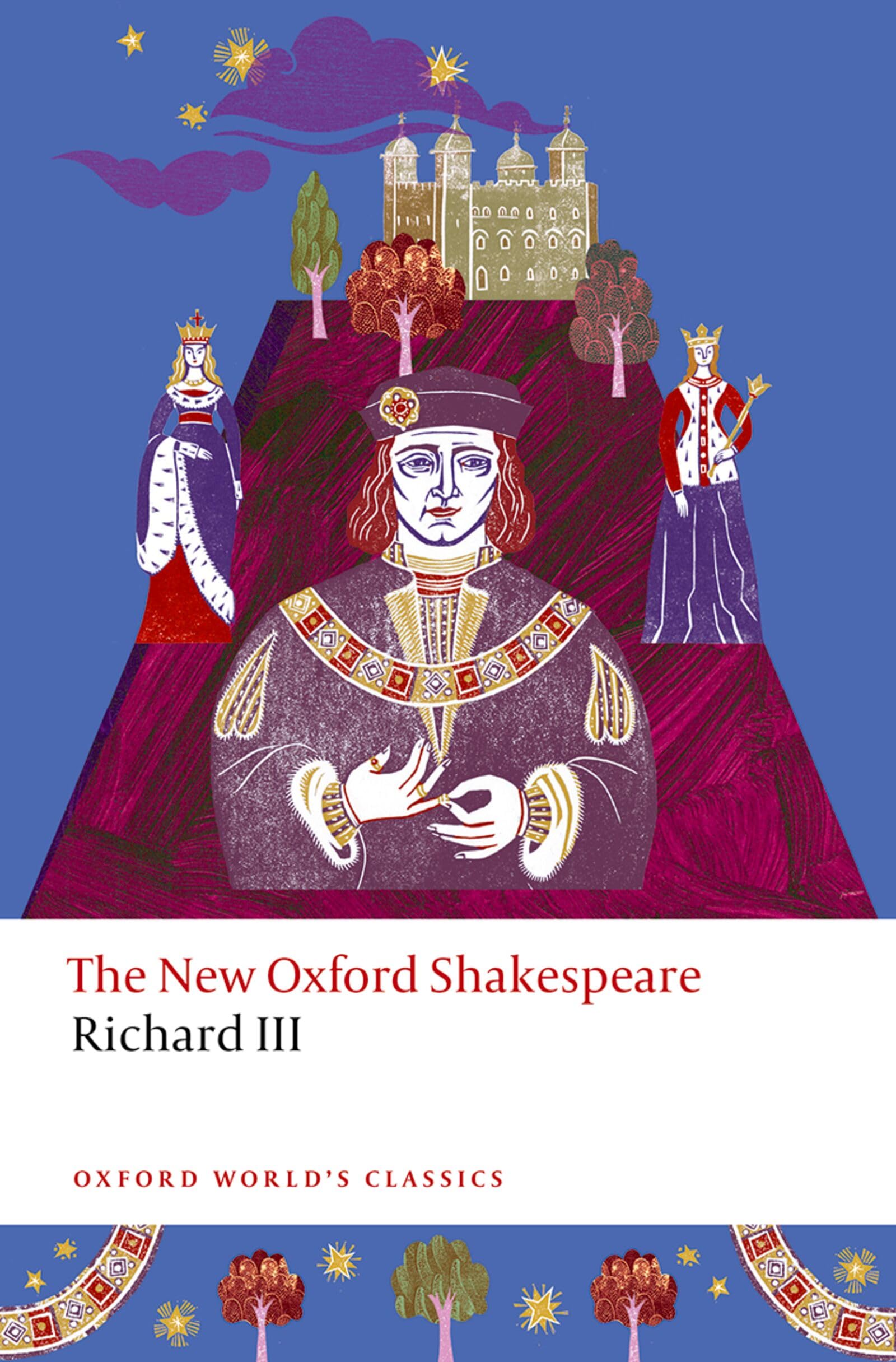 Richard III: The New Oxford Shakespeare (Oxford World's Classics)