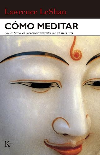 Cómo Meditar: Guía para el descubrimiento de sí mismo (Sabiduría Perenne)