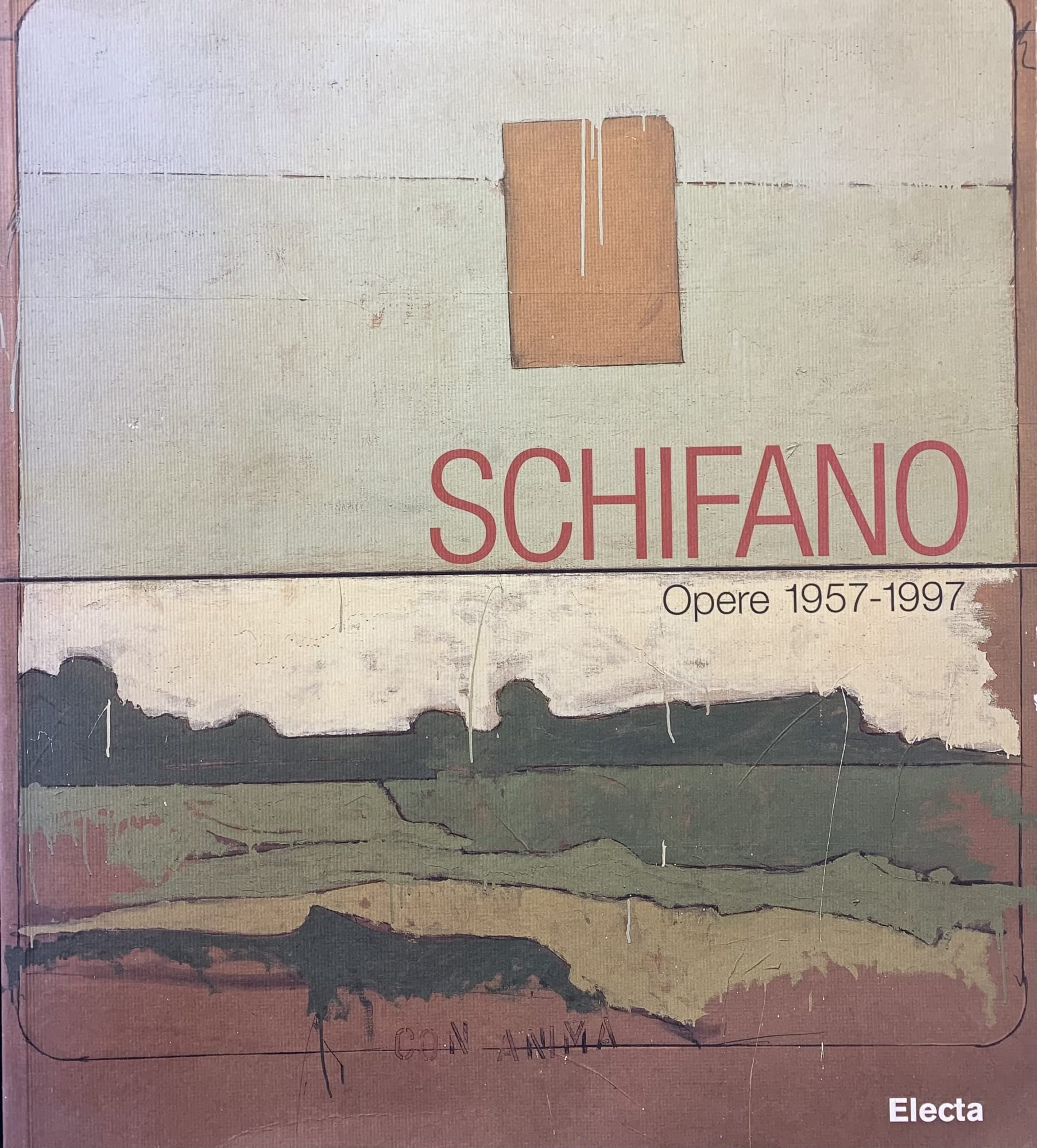 Schifano. Opere (1957-1997). Catalogo della mostra (Conegliano, palazzo Sarcinelli, 4 aprile-31 maggio 1998). Ediz. illustrata (Cataloghi di mostre)