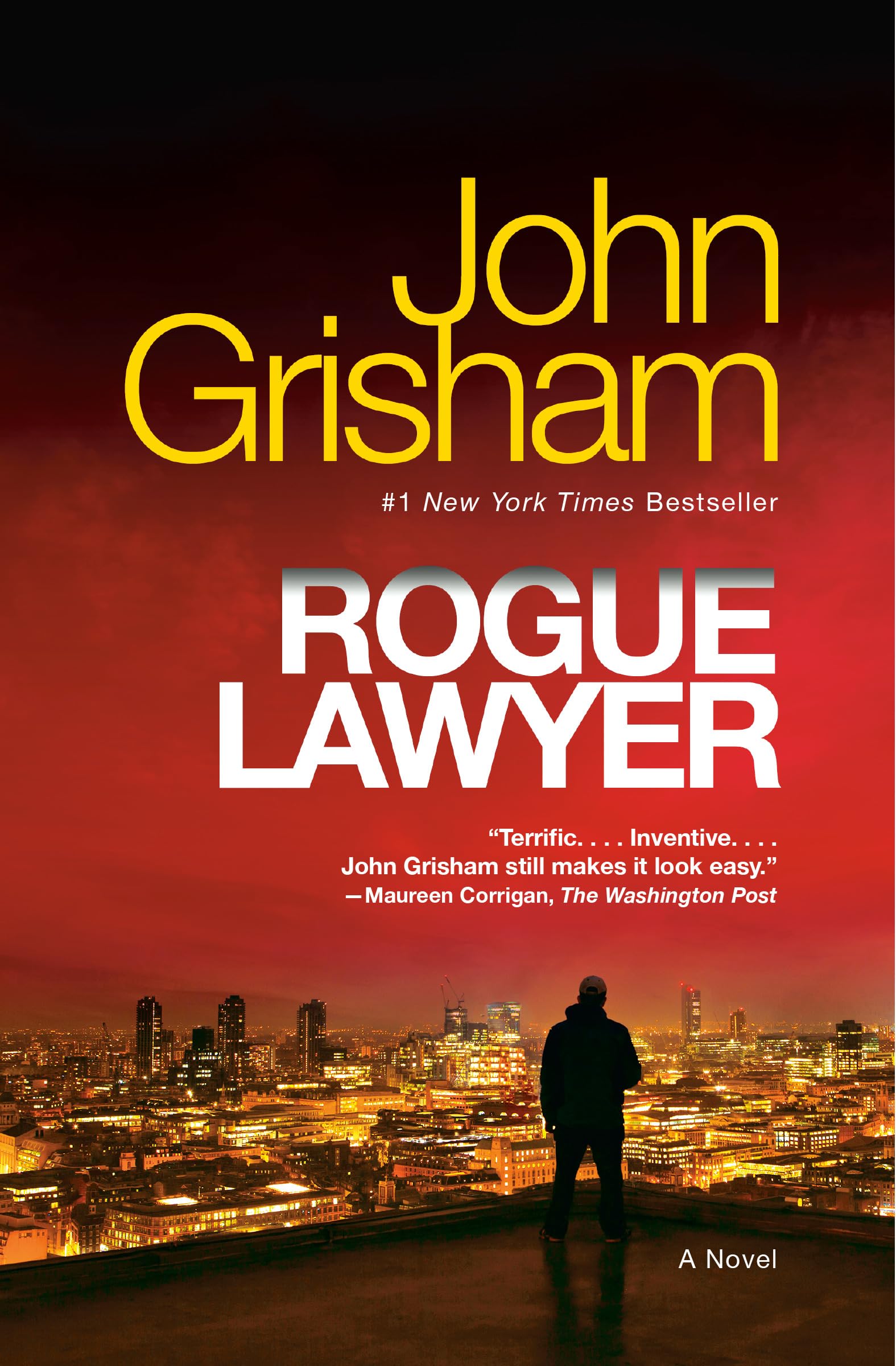 Rogue Lawyer: A Novel
