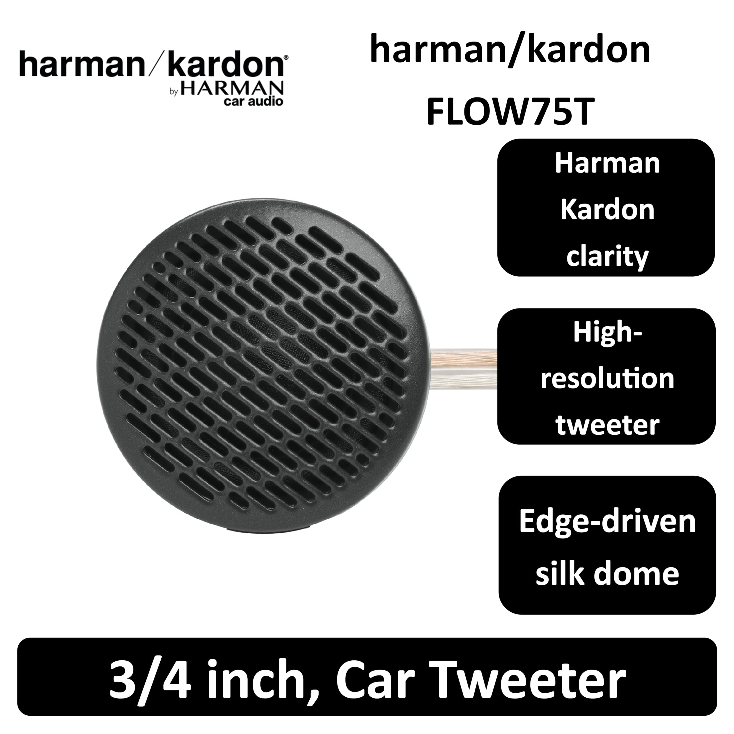 Harman Kardon Flow 75T Hochtöner Auto 1mm (3/4 Zoll): Seidenkalotten Tweeter mit 120W RMS und 360W Peak, klare Höhen Car HiFi Nachrüstlautsprecher für brillanten Sound