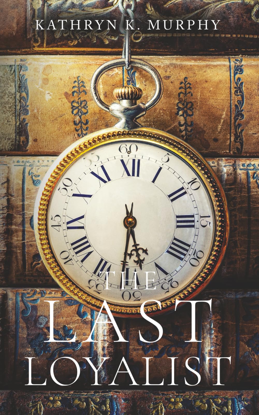The Last Loyalist: A Steamy Time Travel Romance