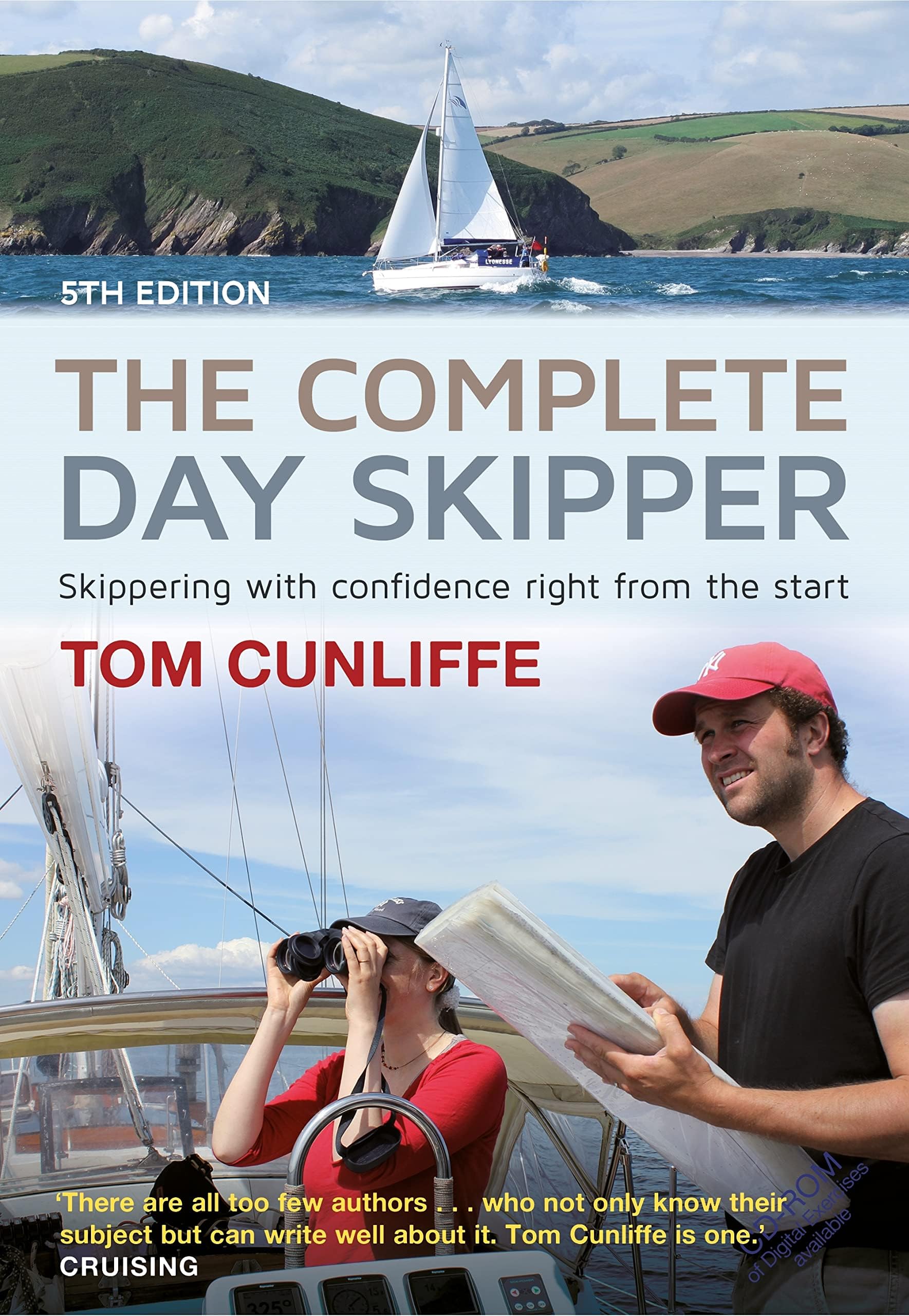 The Complete Day Skipper: Skippering with Confidence Right From the Start Hardcover – June 28, 2016