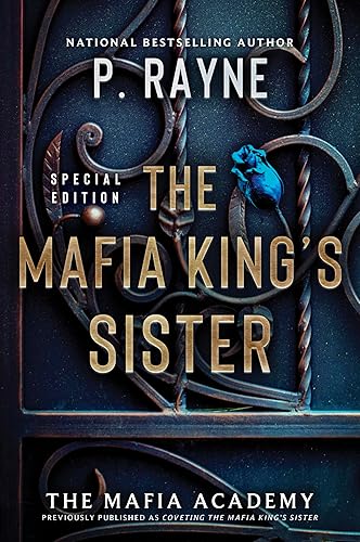 The Mafia King's Sister: A Dark Mafia Romance: 3 (The Mafia Academy Series, 3)
