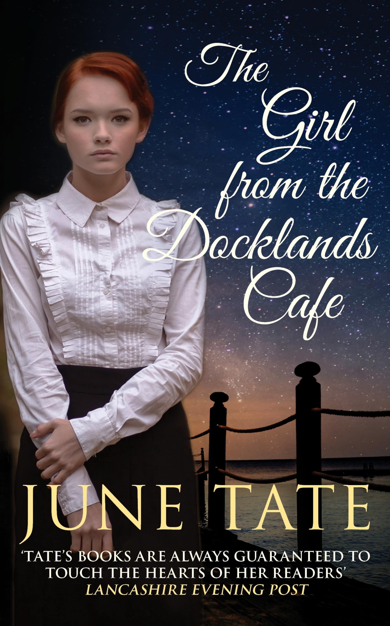 The Girl from the Docklands Caf by June Tate HARDBACK 9780749023423
