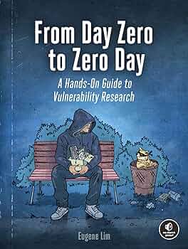 Amazon.co.jp: From Day Zero to Zero Day: A Hands-On Guide to