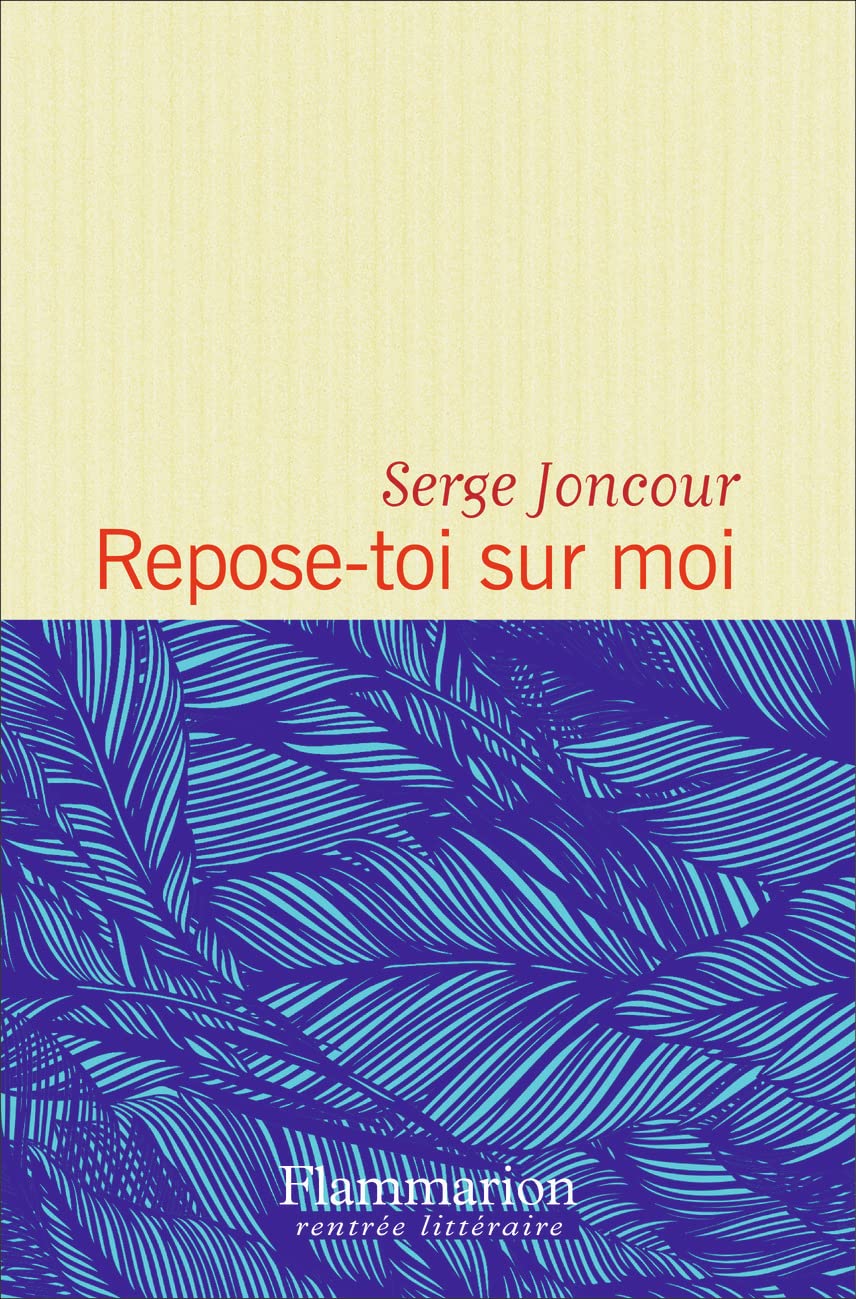 Repose-toi sur moi (Prix Interallie 2016)