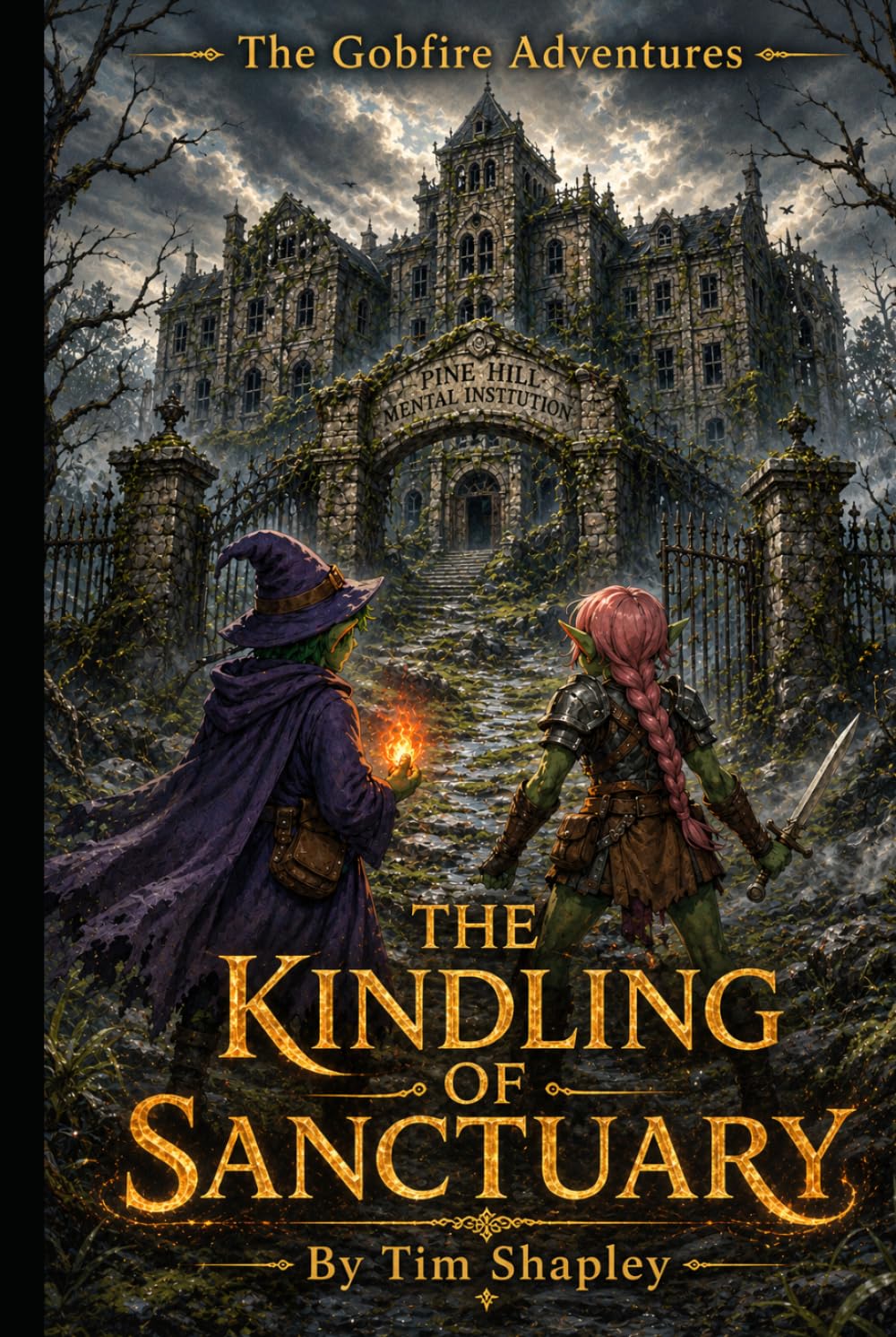 The Kindling of Sanctuary (The Gobfire Adventures)