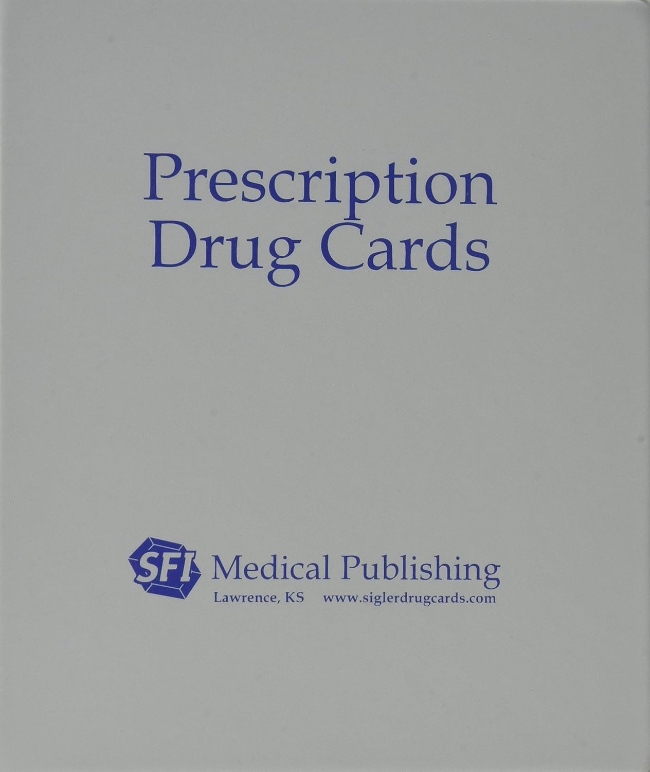 Sigler's Prescription TOP 300 Drug Cards 2019 Sigler 9781880579862