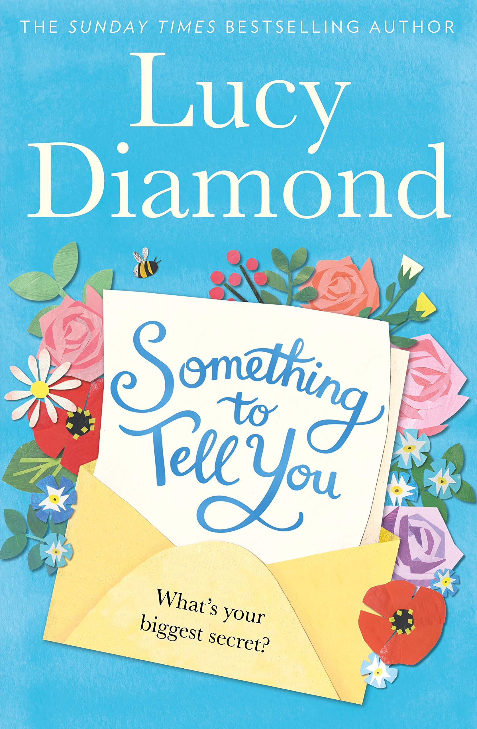 Something to Tell You: The perfect feel-good read from the bestselling author of The Beach Cafe