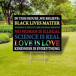 Political Plastic Sign with Metal Stake 18x24 Inch in This House We Believe LGBT Science Feminism Humans Kindness Yard Signs Fade Resistant Ink 2-Sided Print Party Signs for Yard Lawn Decoration