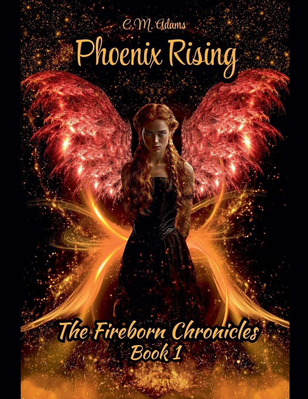 Phoenix Rising: The Fireborn Chronicles Book 1