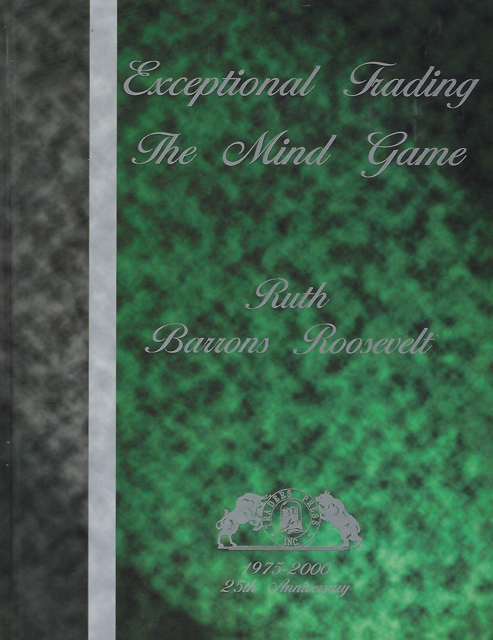 Buy Exceptional Trading: The Mind Game — BookShops.in
