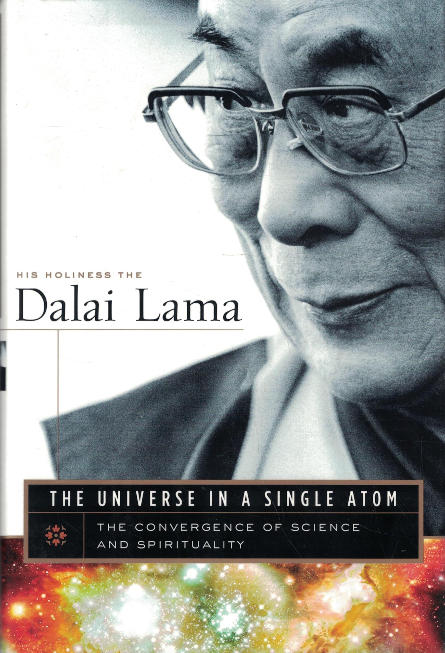 Buy The Universe in a Single Atom: The Convergence of Science and Spirituality — BookShops.in