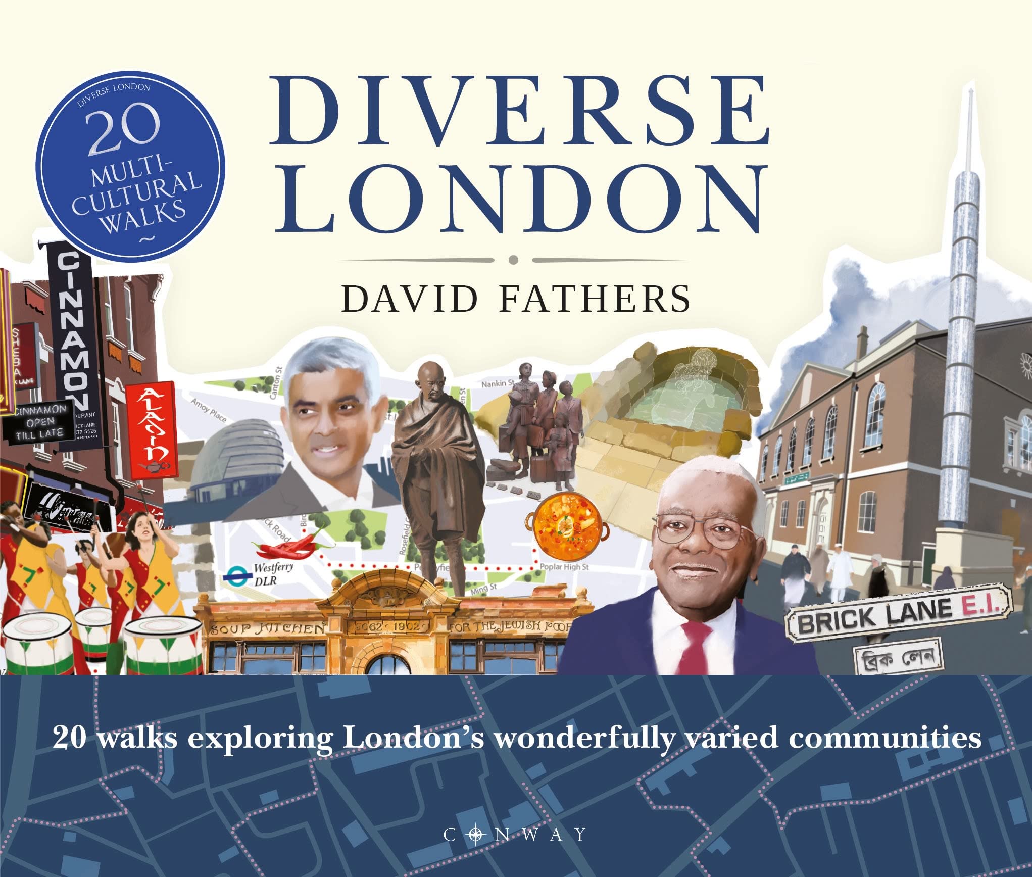 Diverse London : 20 Walks Exploring London's Wonderfully Varied Communities ...