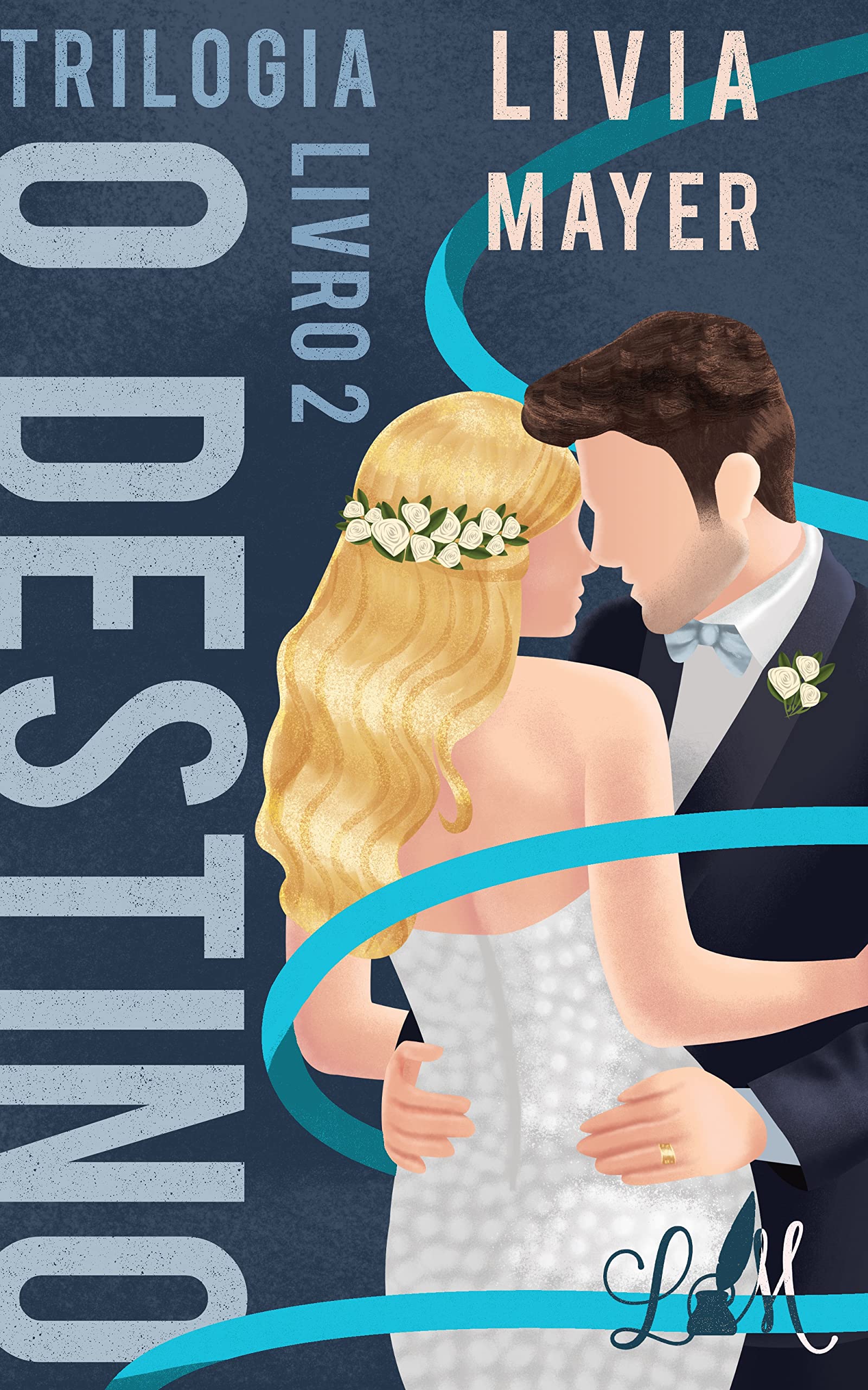 Trilogia O Destino: Livro 2