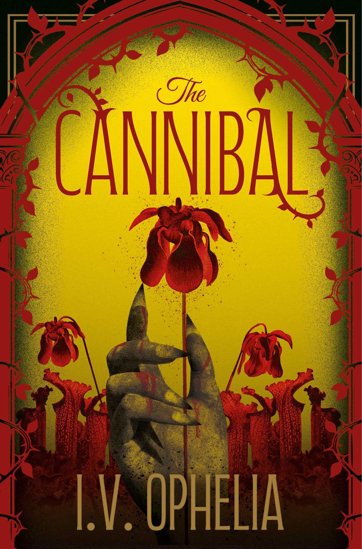 The Cannibal: the explosive finale to The Poisoner trilogy: Volume 3