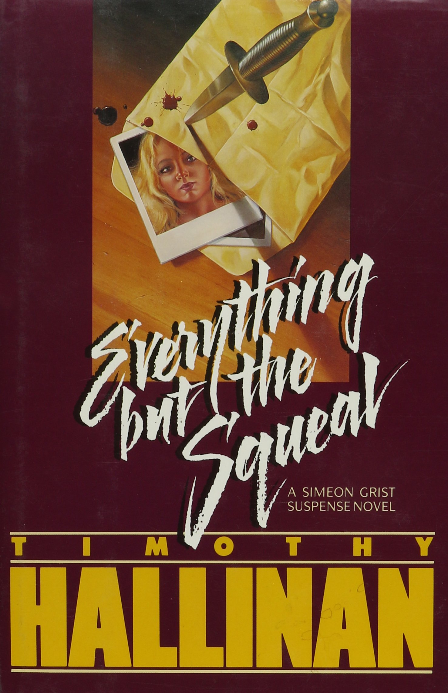 Buy Everything But the Squeal (Simeon Grist Mystery) โ BookShops.in