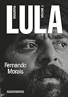 Lula, volume 1: Biografia