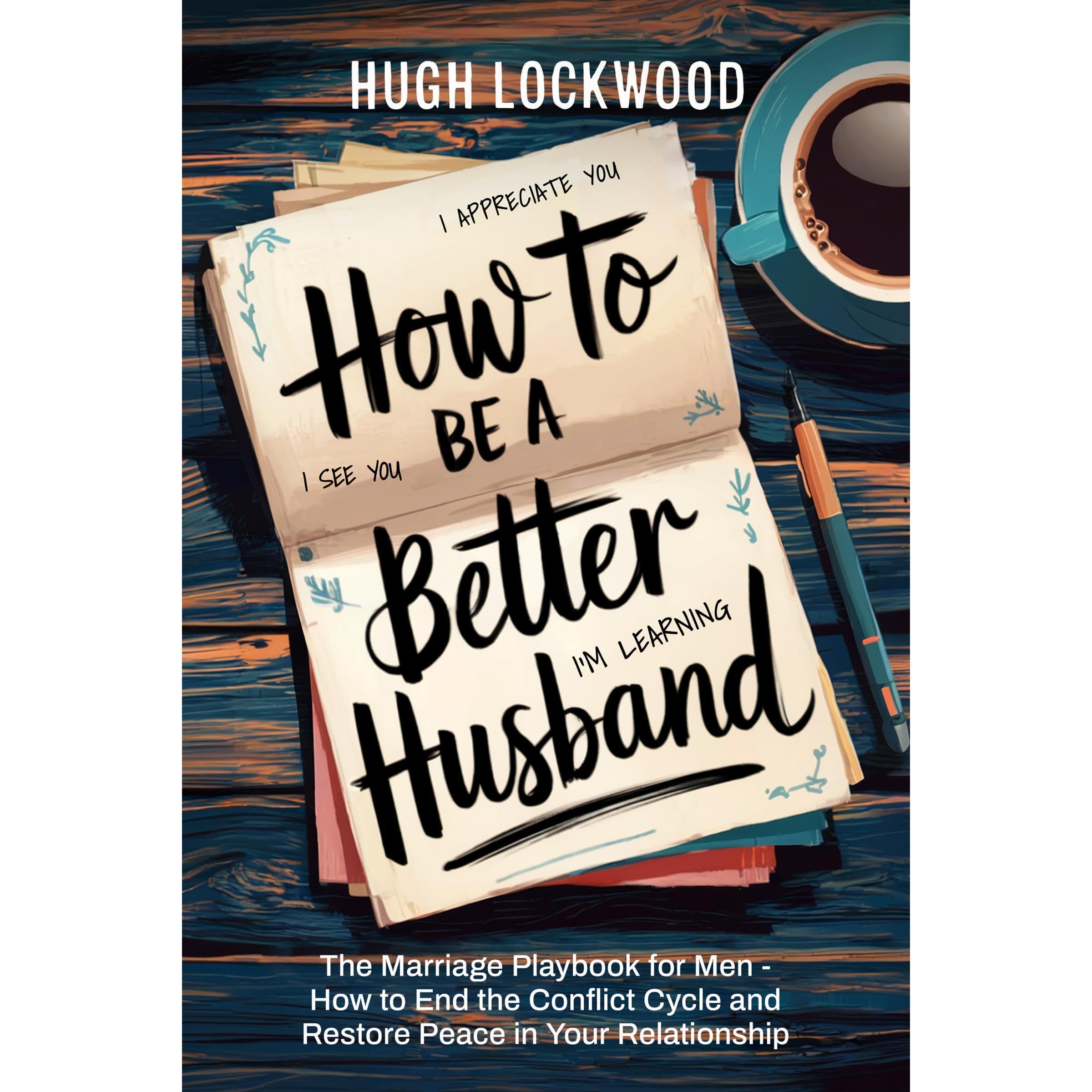 How To Be A Better Husband