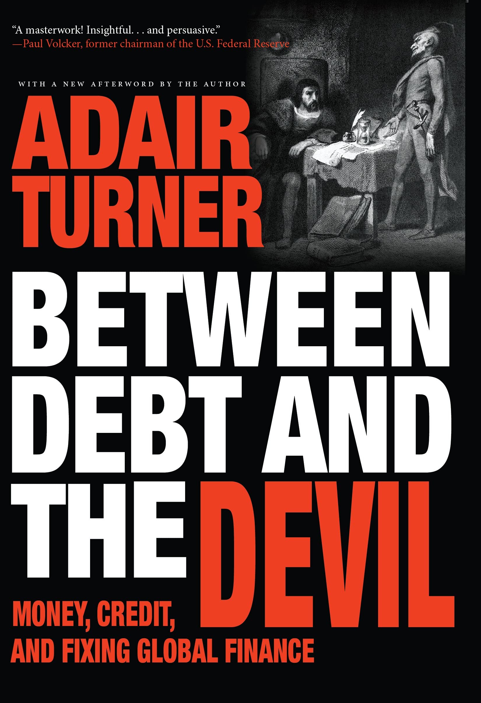 Between Debt and the Devil – Money, Credit, and Fixing Global Finance