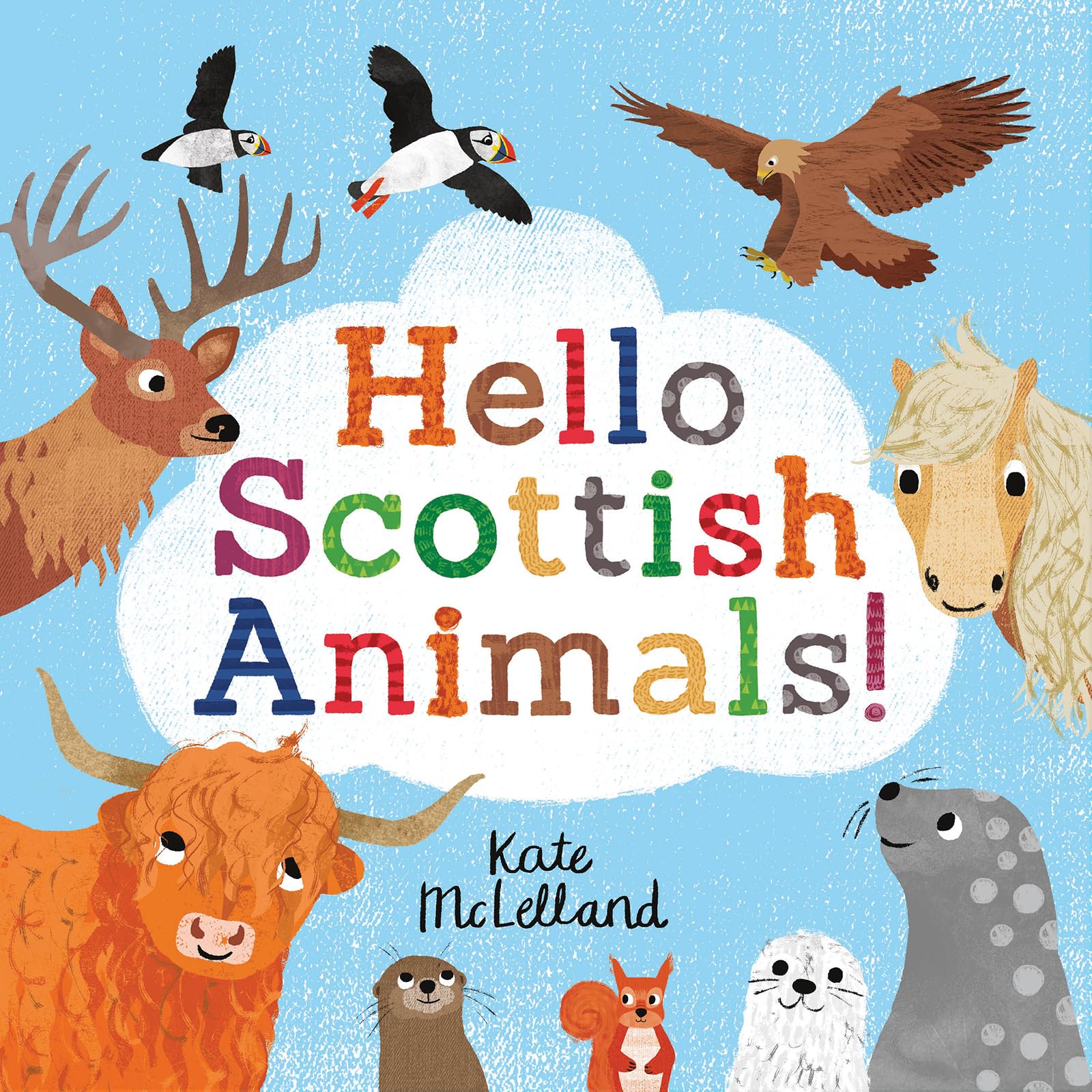 Hello Scottish Animals by Kate McLelland - 9781782506355