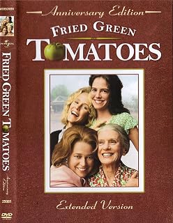 Fried Green Tomatoes (Anniversary Edition - New Digitally Remastered Extended Version)