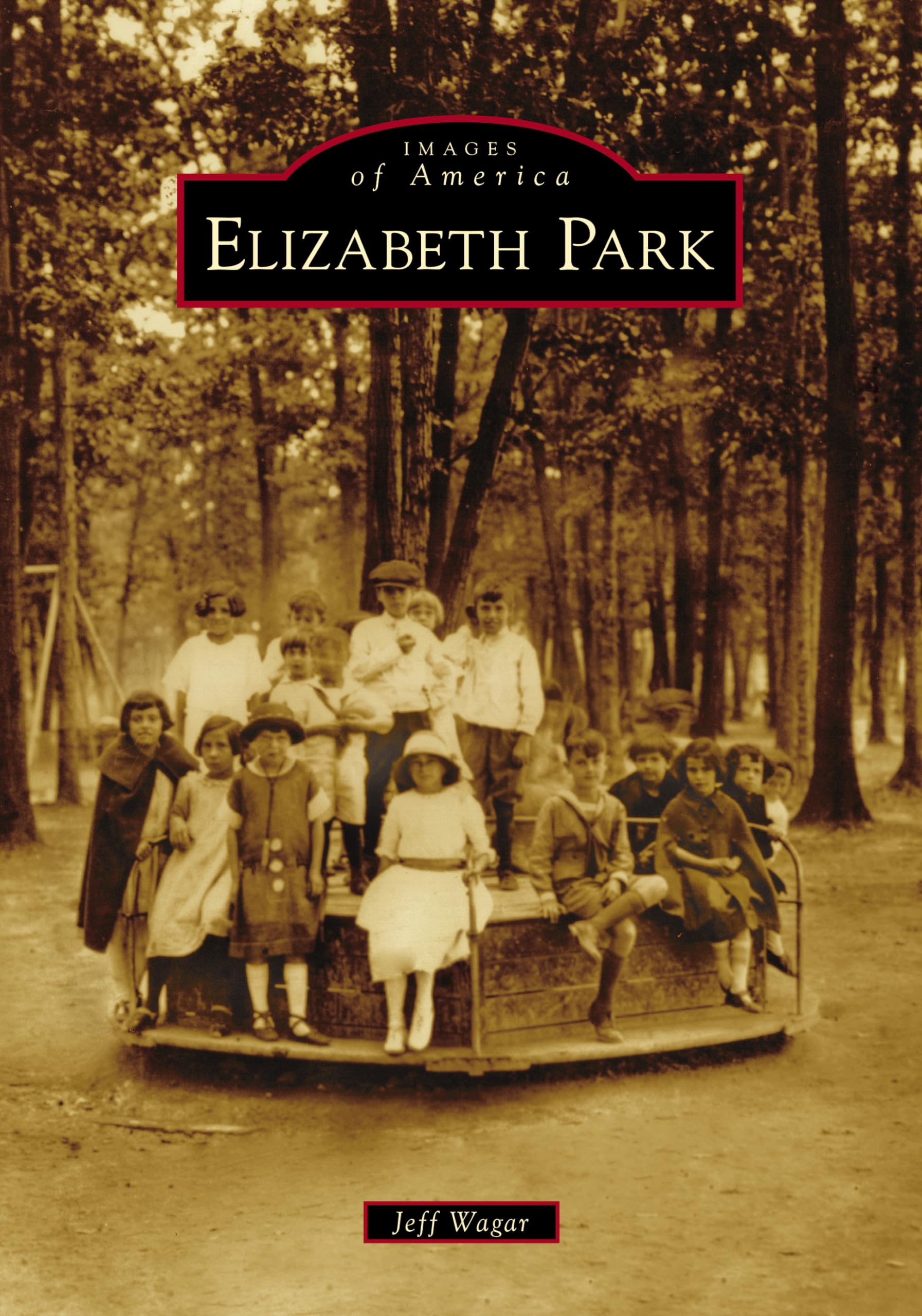 Elizabeth Park (Images of America)