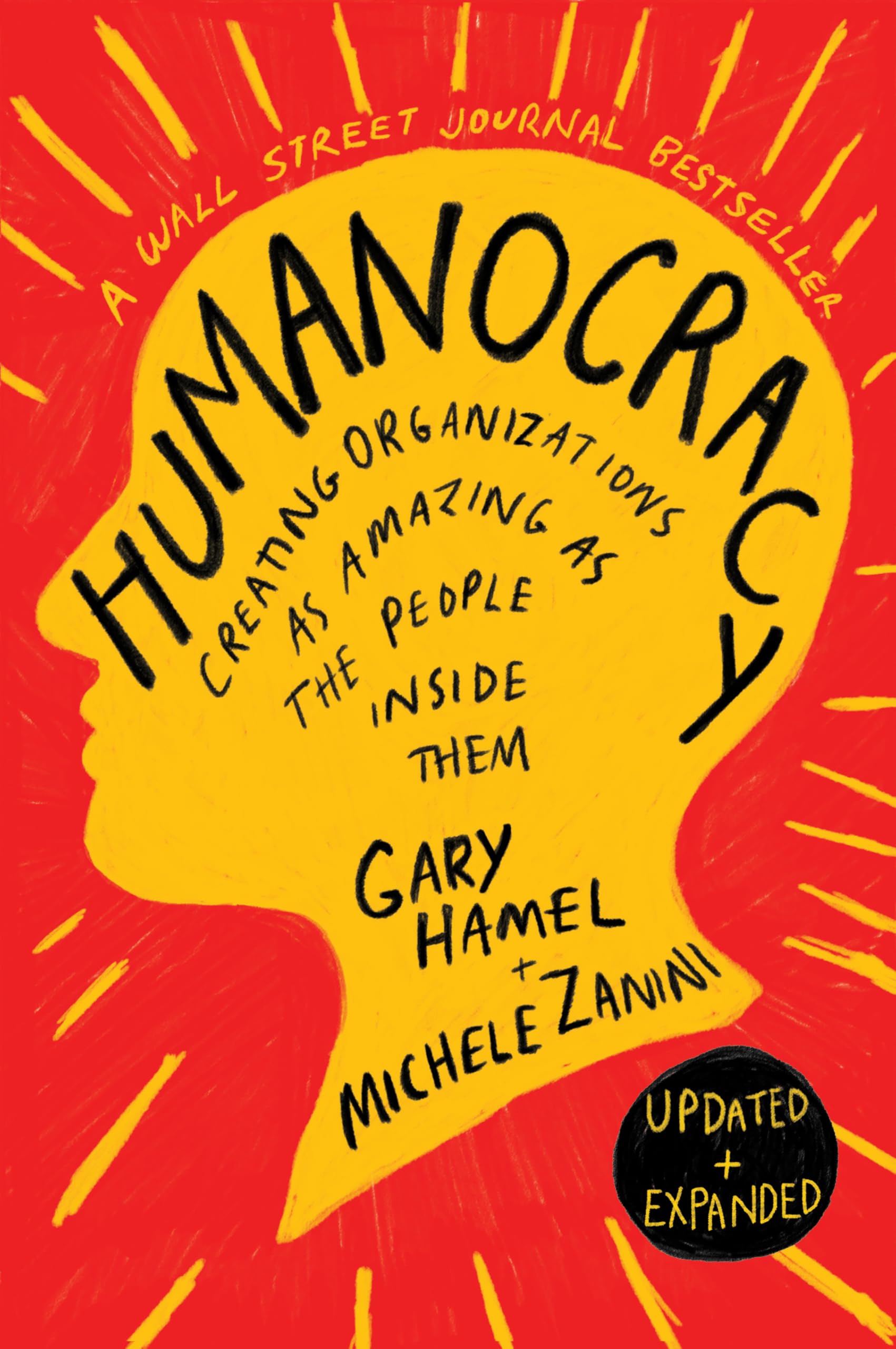 Humanocracy, Updated and Expanded by Gary Hamel (Hardback Book)