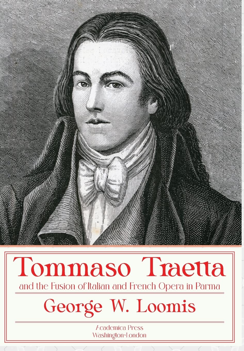 Tommaso Traetta and the Fusion of Italian and French Opera in Parma Livre Musique