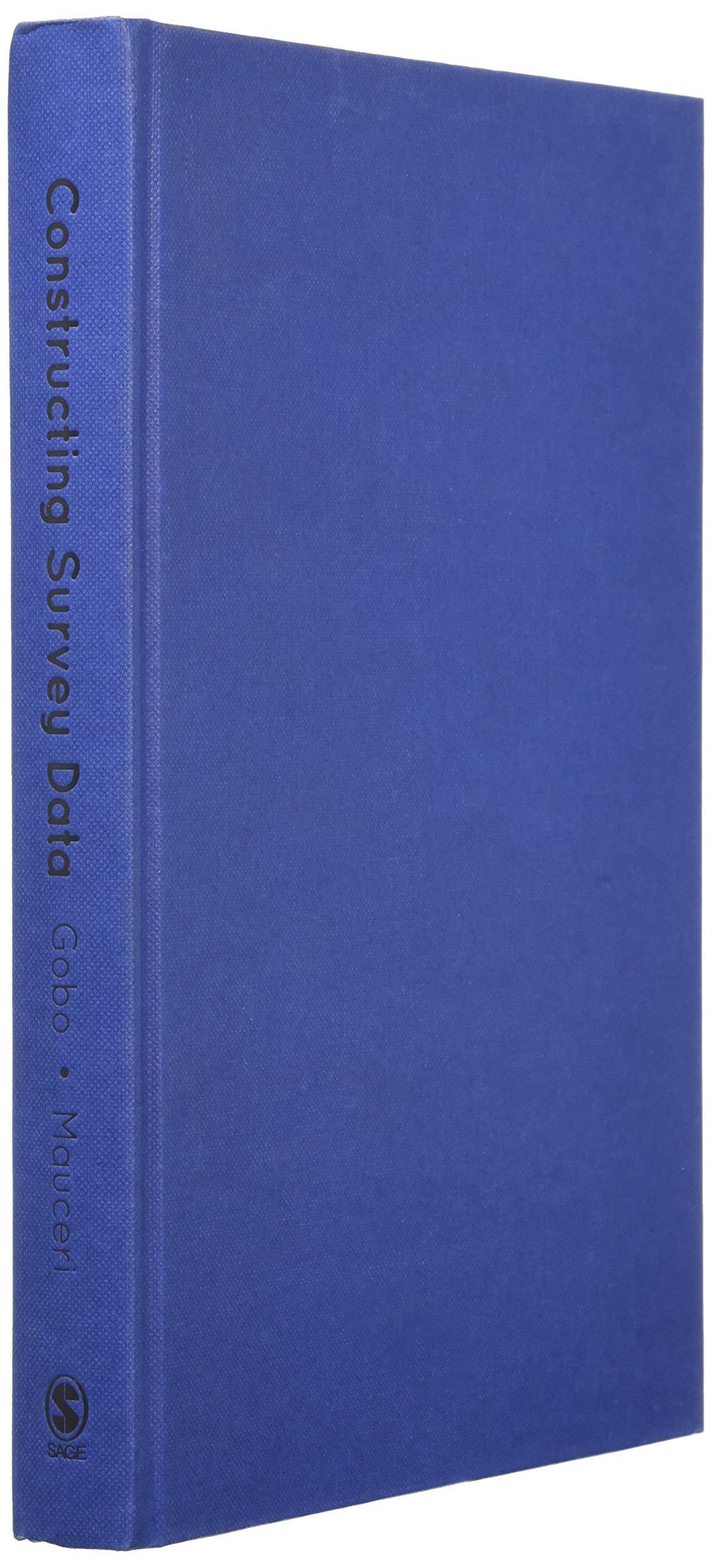 Buy Constructing Survey Data: An Interactional Approach — BookShops.in