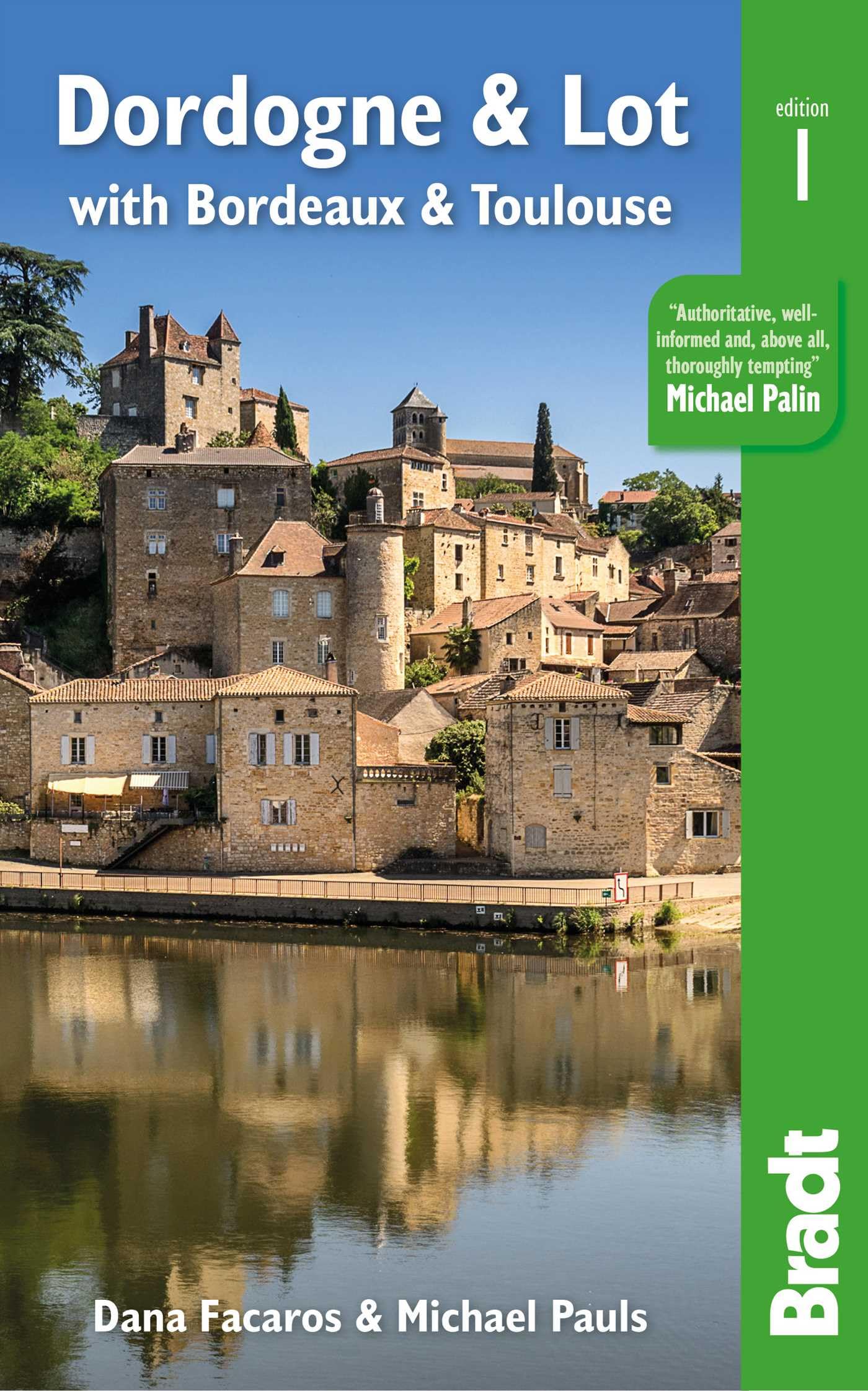 Dordogne & Lot with Bordeaux & Toulouse by Dana Facaros (Paperback Book)