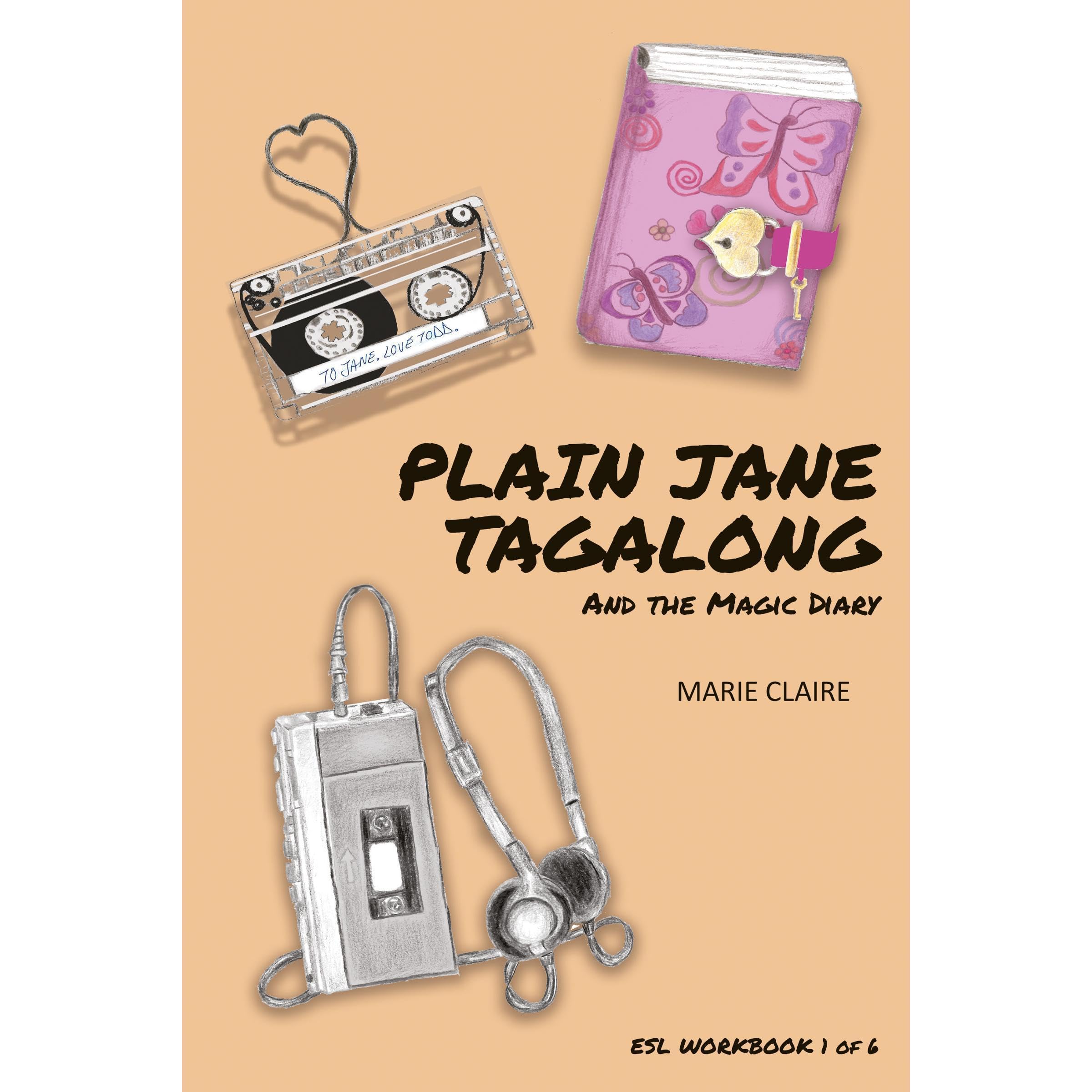 Plain Jane Tagalong and the Magic Diary (ESL WORKBOOK)