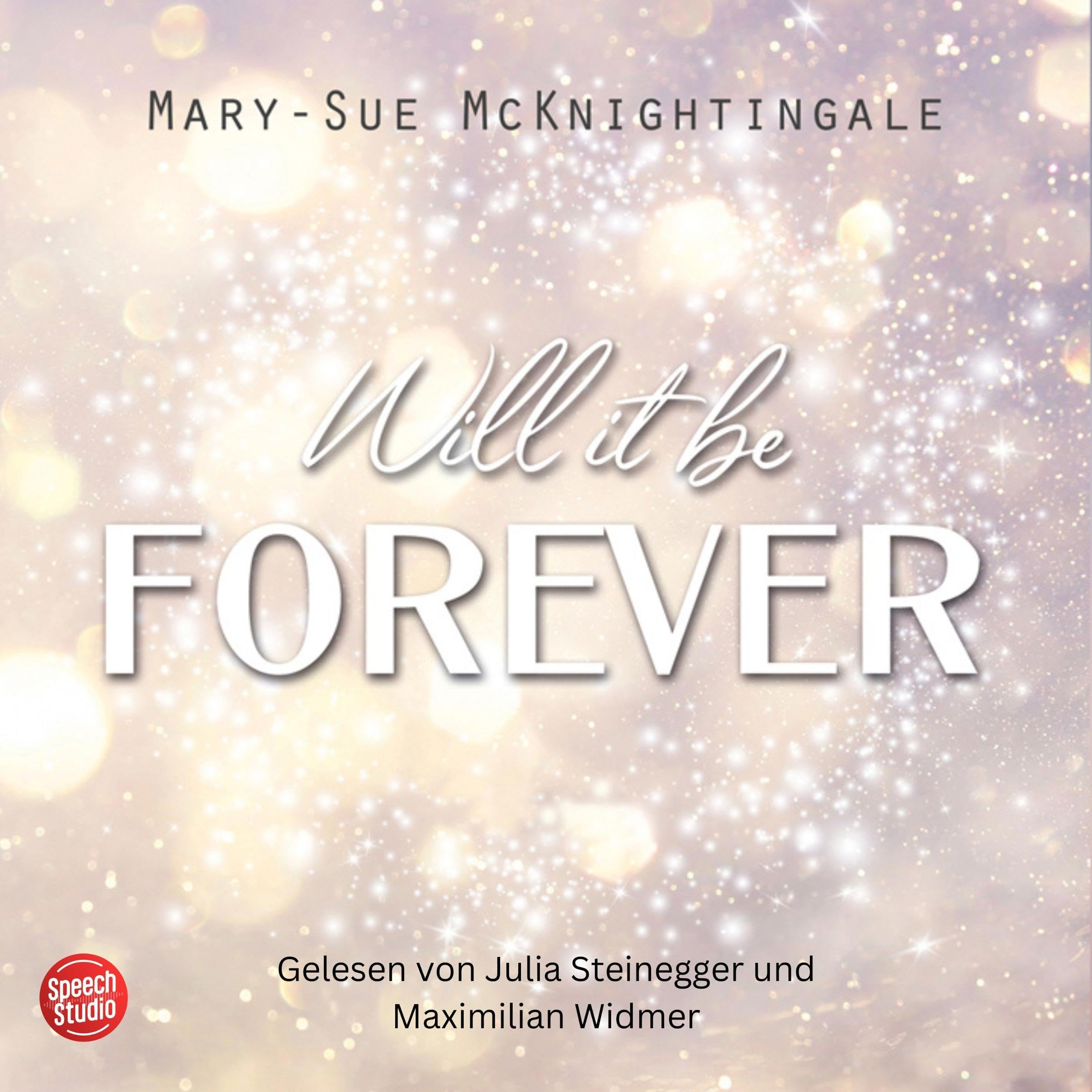 Will it be forever (German Edition)