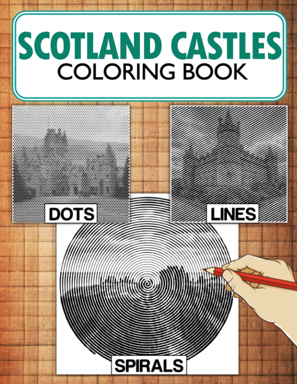 Scotland Castles Dots Lines Spirals Coloring Book: New Spiroglyphics Coloring Pages For Adults And Kids | Gift Idea For All Ages