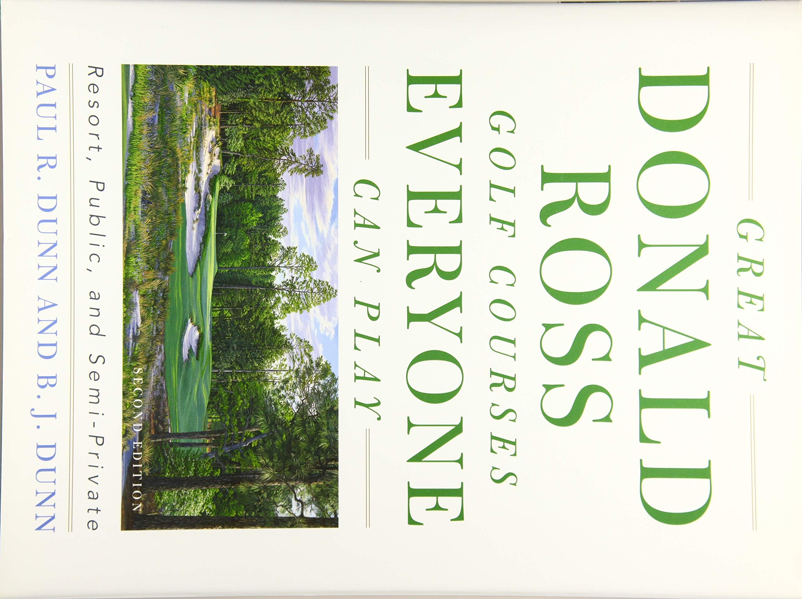 Great Donald Ross Golf Courses Everyone Can Play: Resort, Public, and Semi-Private