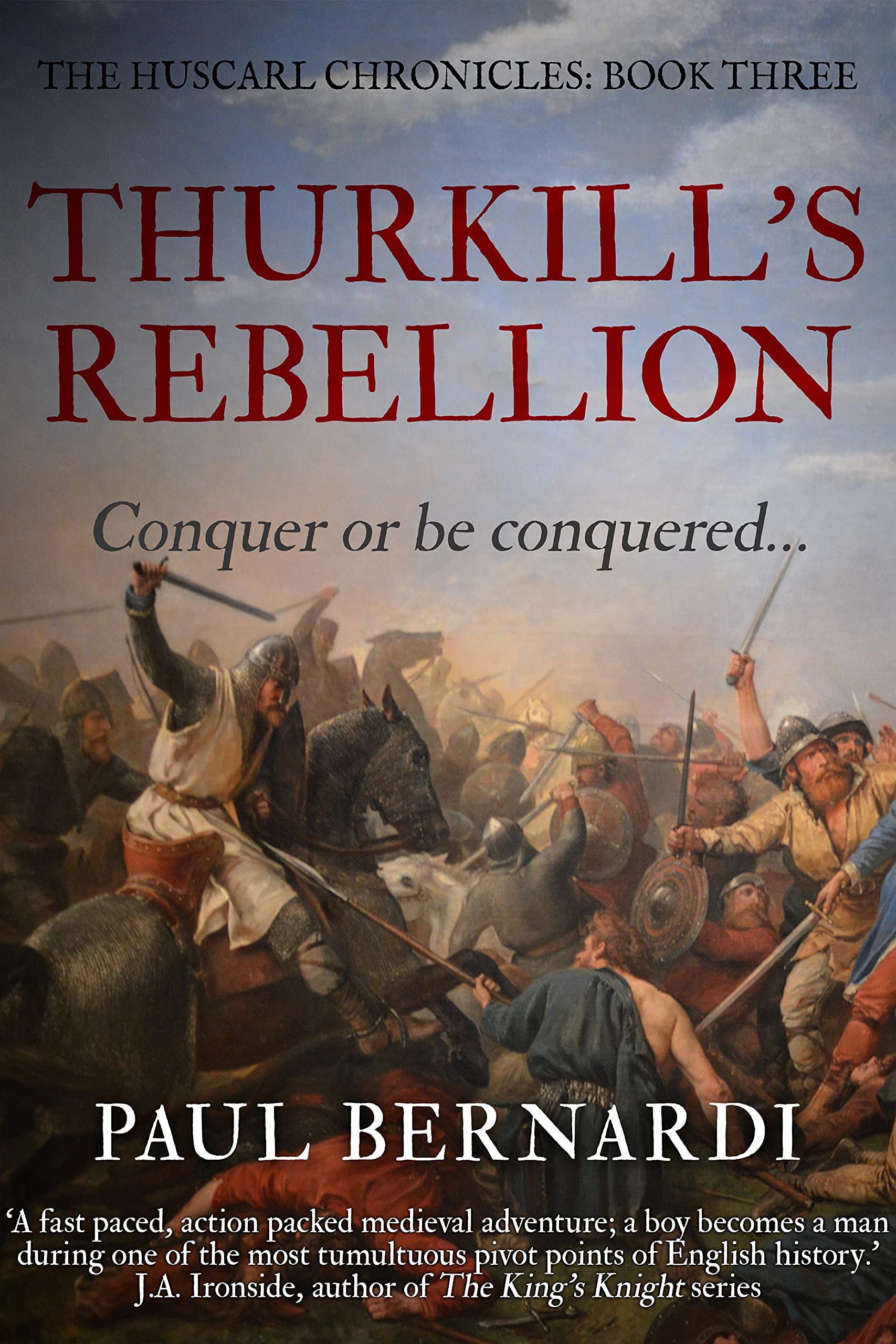 Thurkill's Rebellion (The Huscarl Chronicles Book 3)