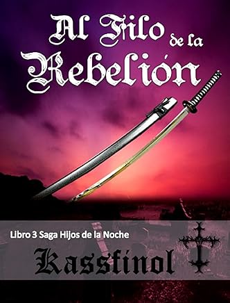 Al Filo de la Rebelión: Romance Paranormal (Hijos de la Noche nº 3) Tienda Kindle,eBooks Kindle,Ciencia ficción, fantasía y terror