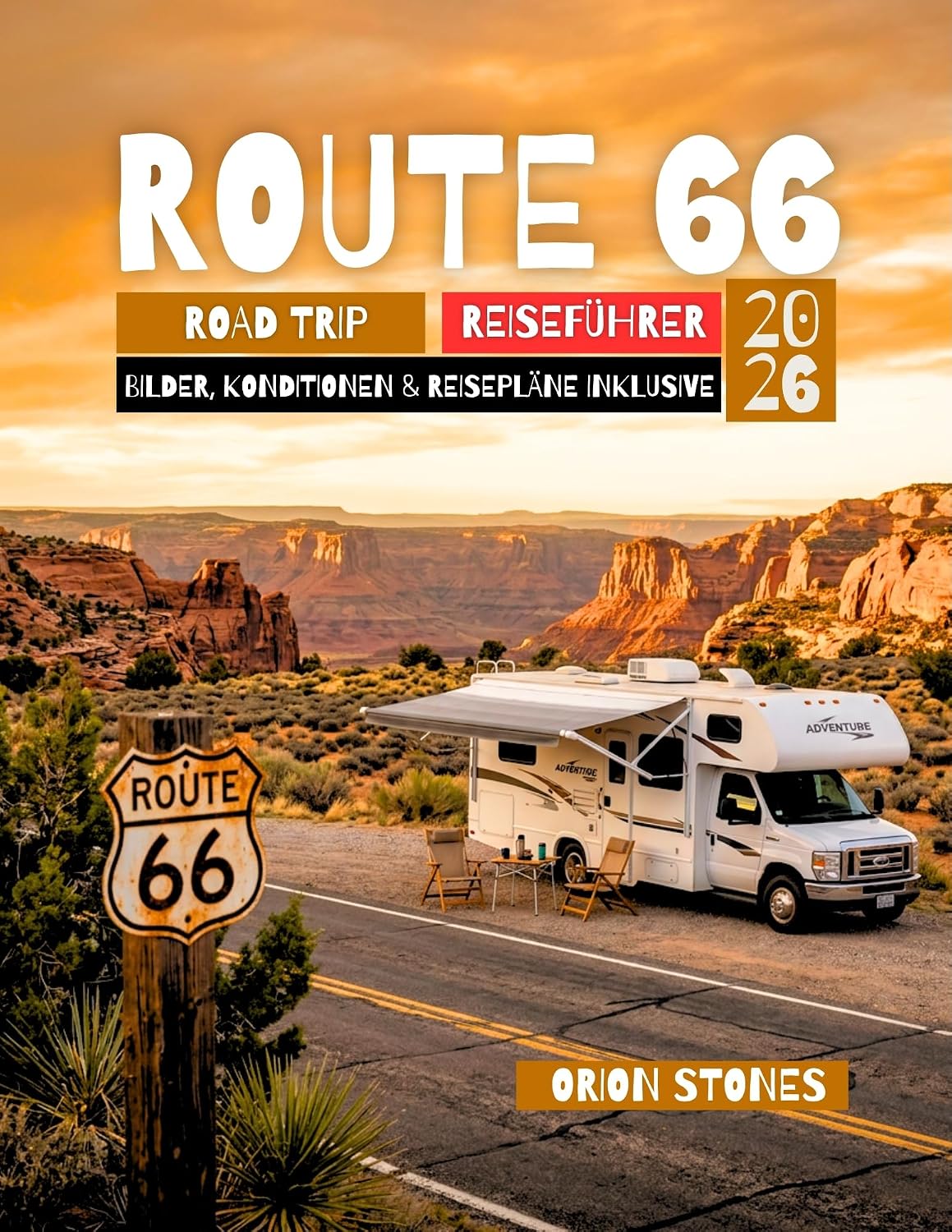 Roadtrip Route 66 Reiseführer 2026: Reiseplaner zum 100. Jubiläum: Budget-Routen für Wohnmobile & Elektroautos, GPS-Koordinaten, Kult-Diners und ... (Camper Globetrotter DE 5) (German Edition)