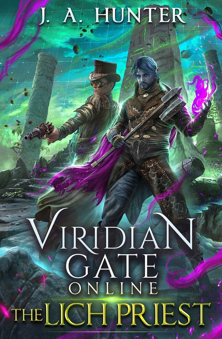 Viridian Gate Online: The Lich Priest: A litRPG Adventure: Volume 5 (The Viridian Gate Archives)
