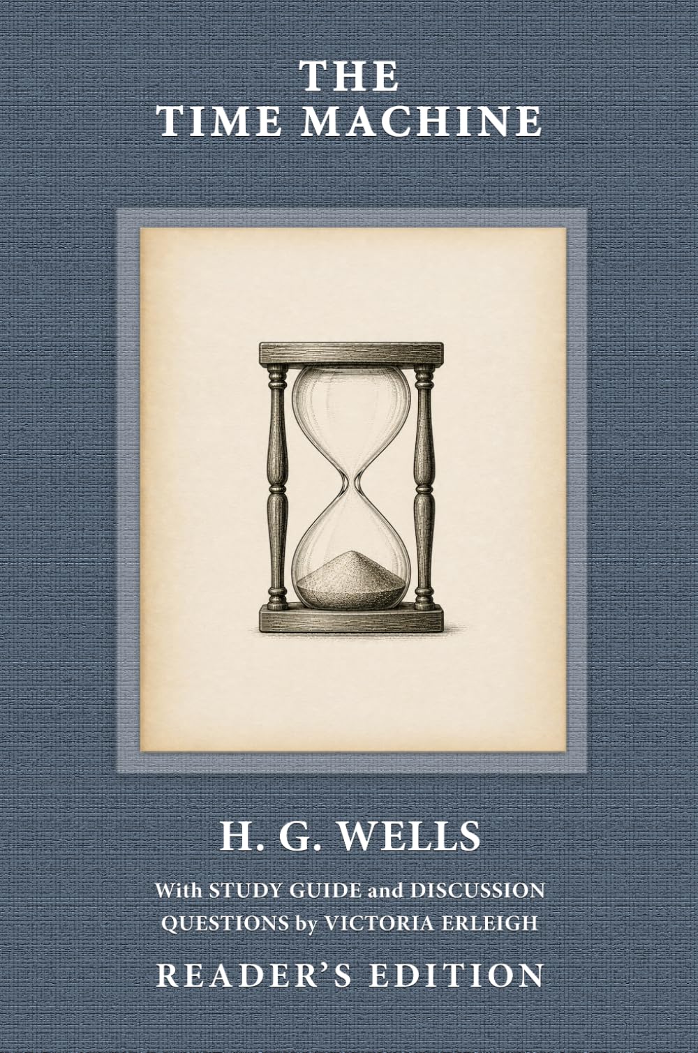 The Time Machine: Reader's Edition
