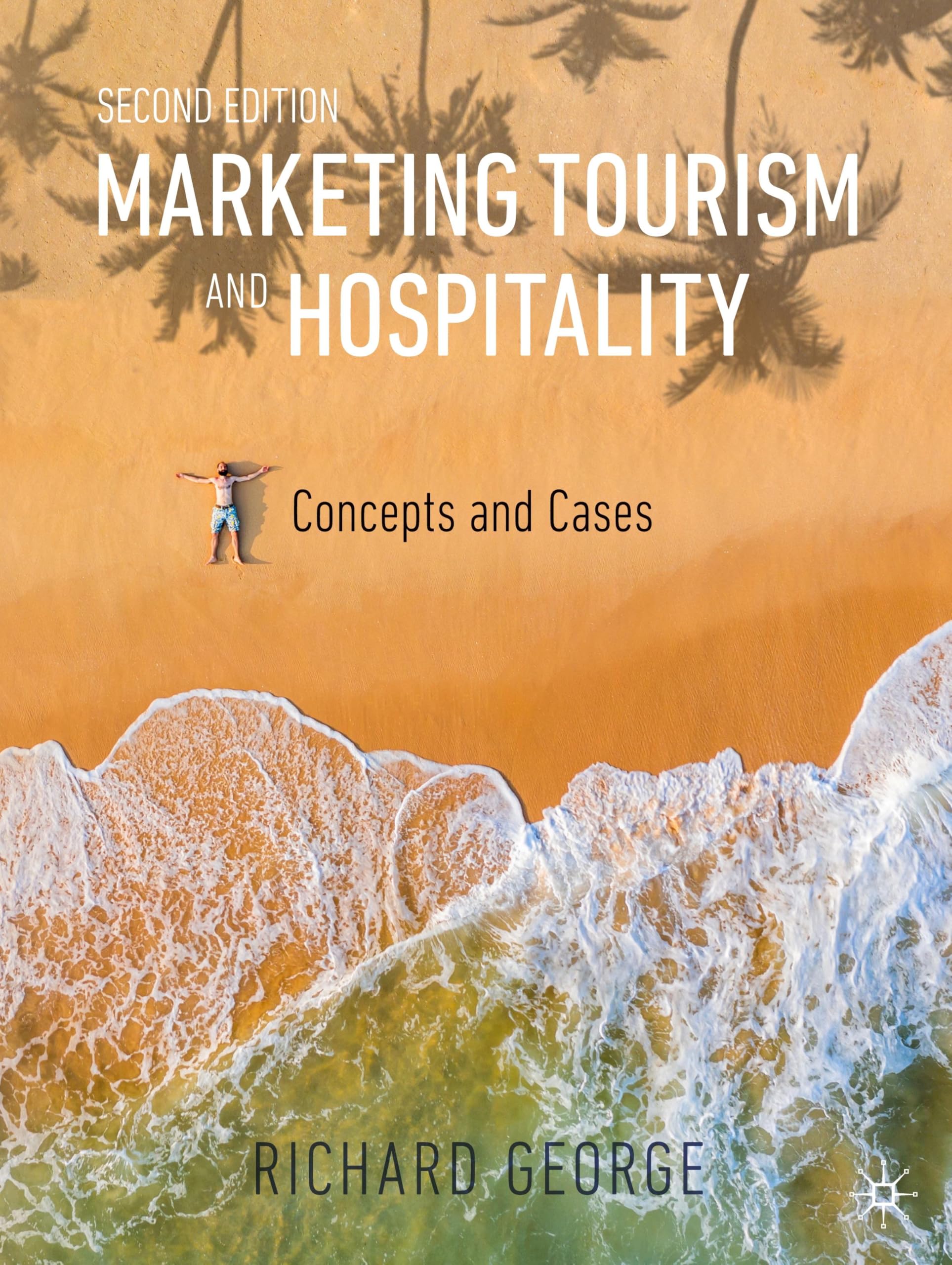 Marketing Tourism and Hospitality by Richard George - 9783031659829