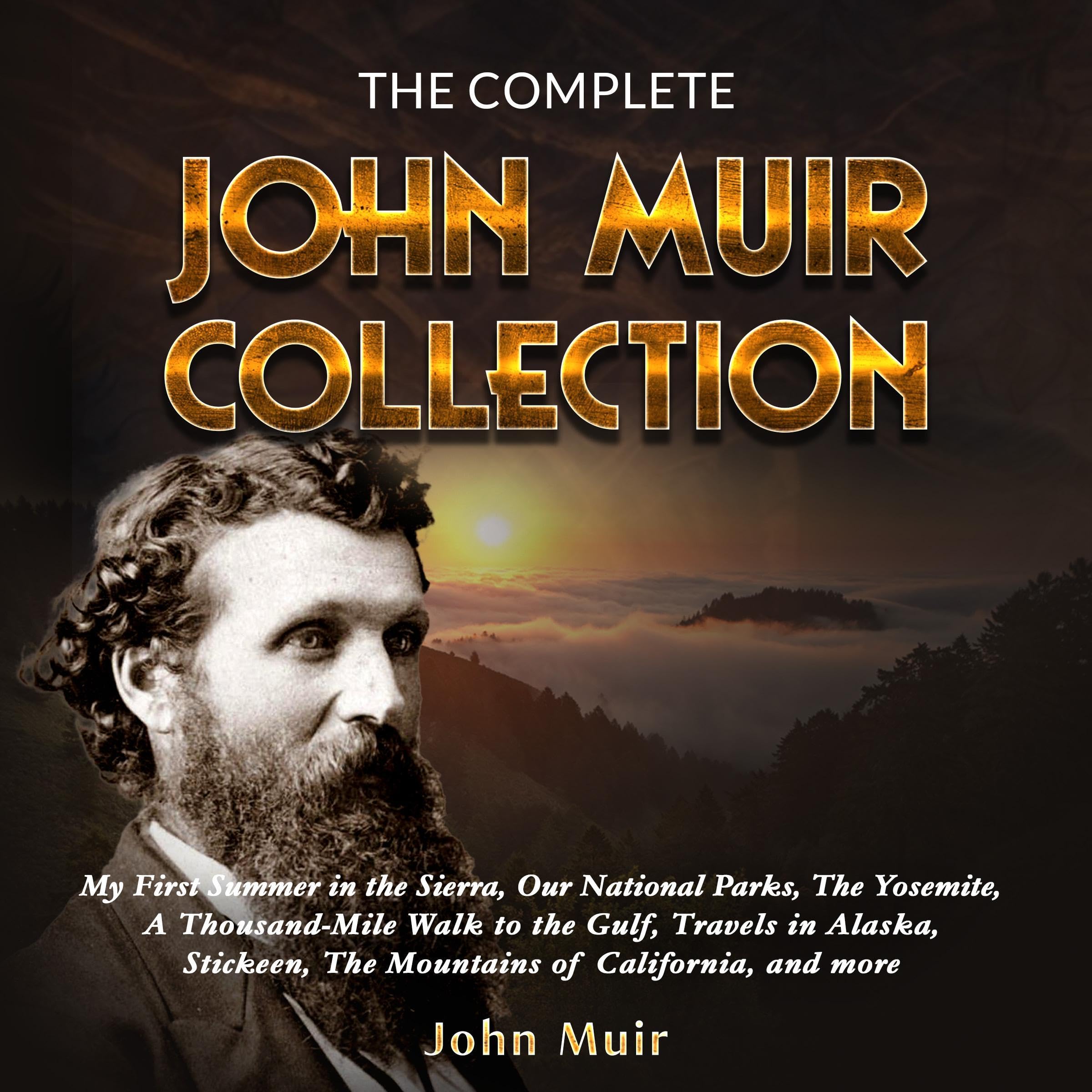 The Complete John Muir Collection