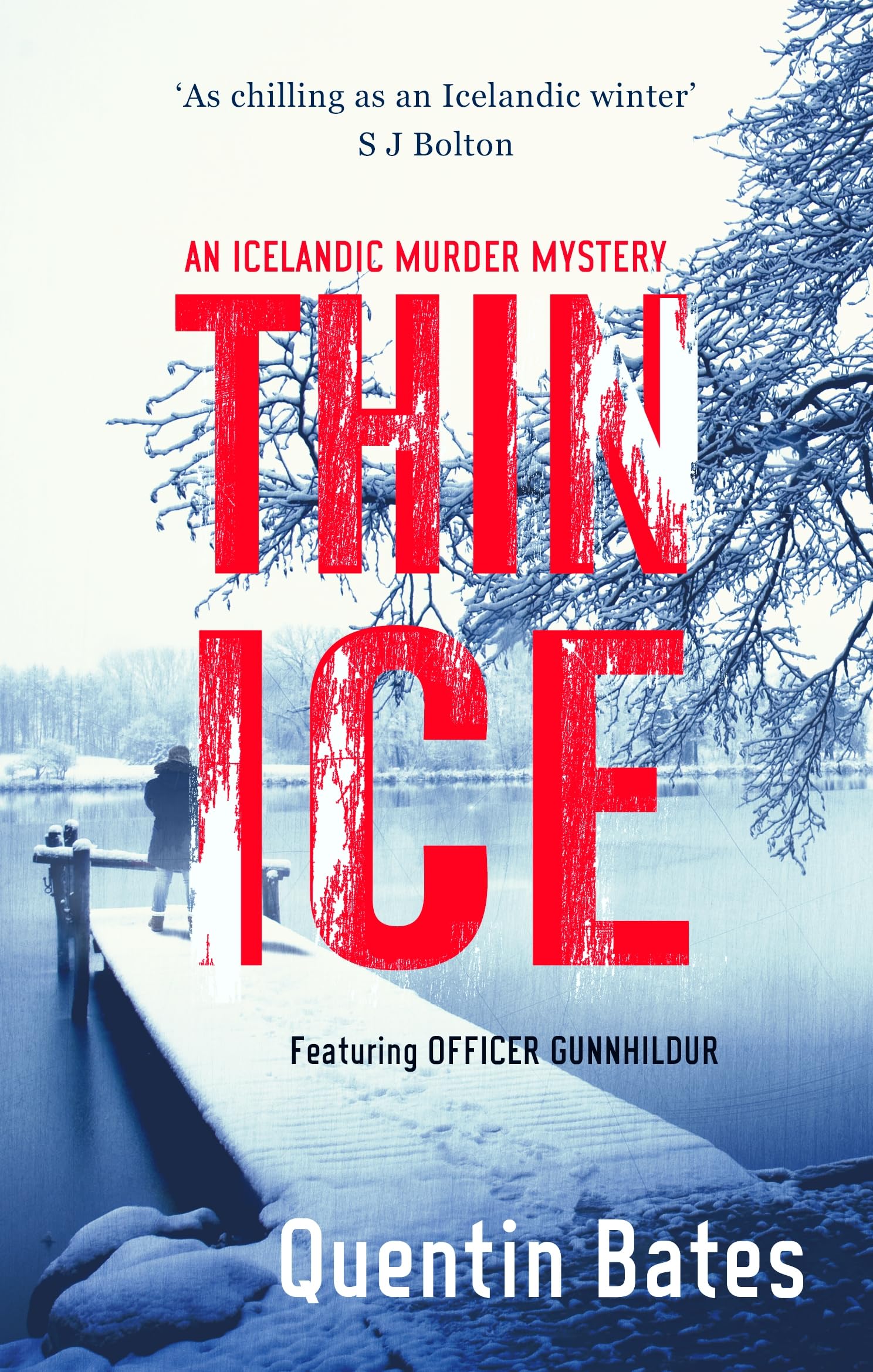 Thin Ice: A chilling and atmospheric crime thriller full of twists (Gunnhildur Mystery)