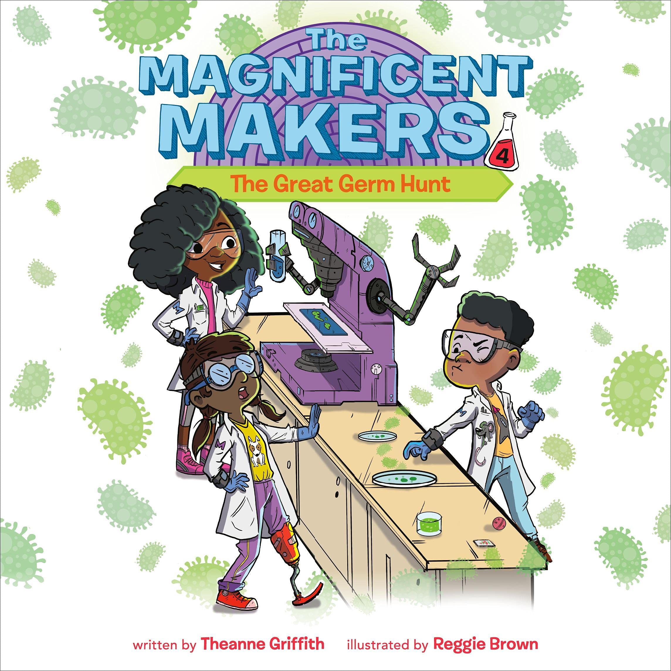 Cover art for The Magnificent Makers #4: The Great Germ Hunt