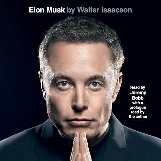 Elon Musk by Walter Isaacson: #1 NYT Bestseller Biography of Tesla, SpaceX, Twitter Pioneer (Audible Audiobook)