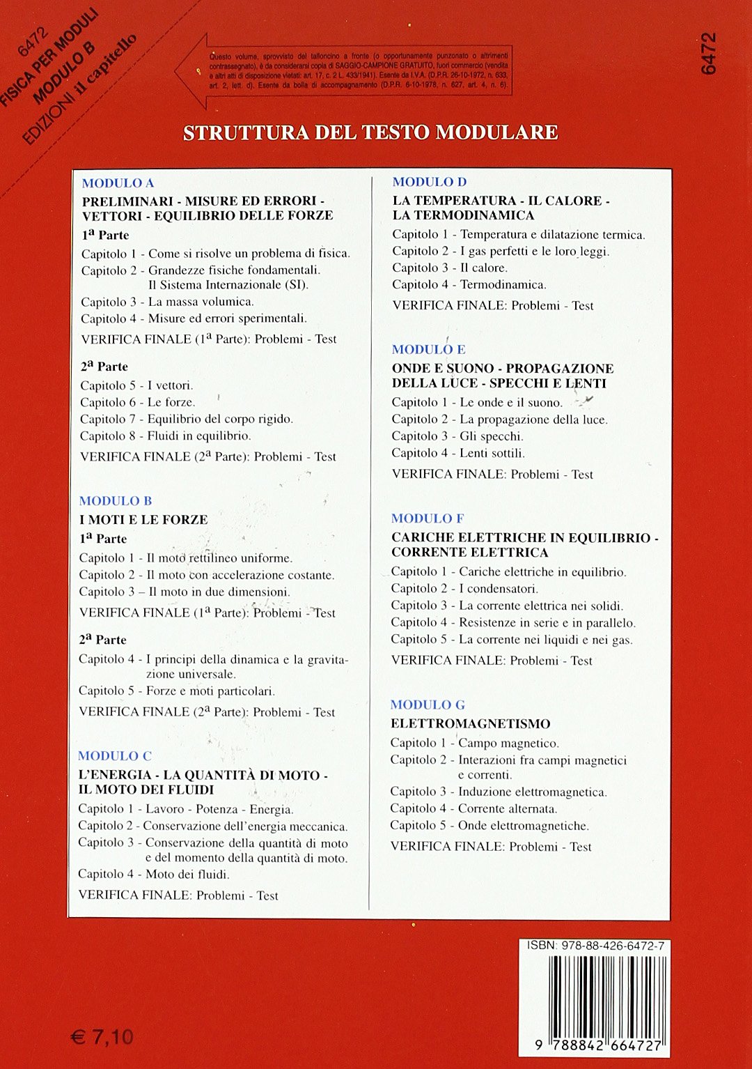 Fisica per moduli. Tanti, tanti problemi di fisica svolti e proposti e tanti test. Modulo B: I moti e le forze. Per le Scuole superiori