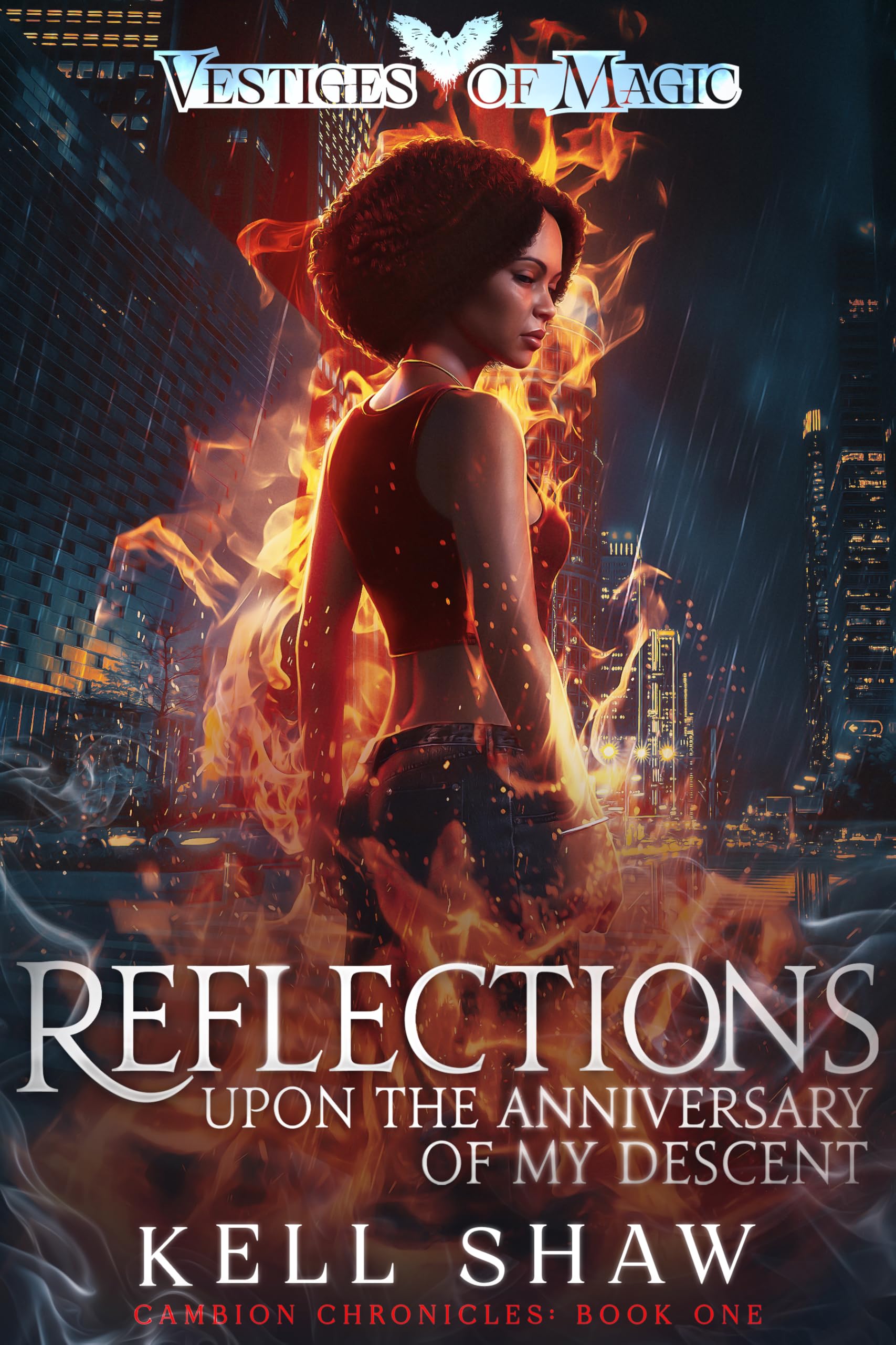 Reflections Upon the Anniversary of My Descent (The Cambion Chronicles Book 1)
